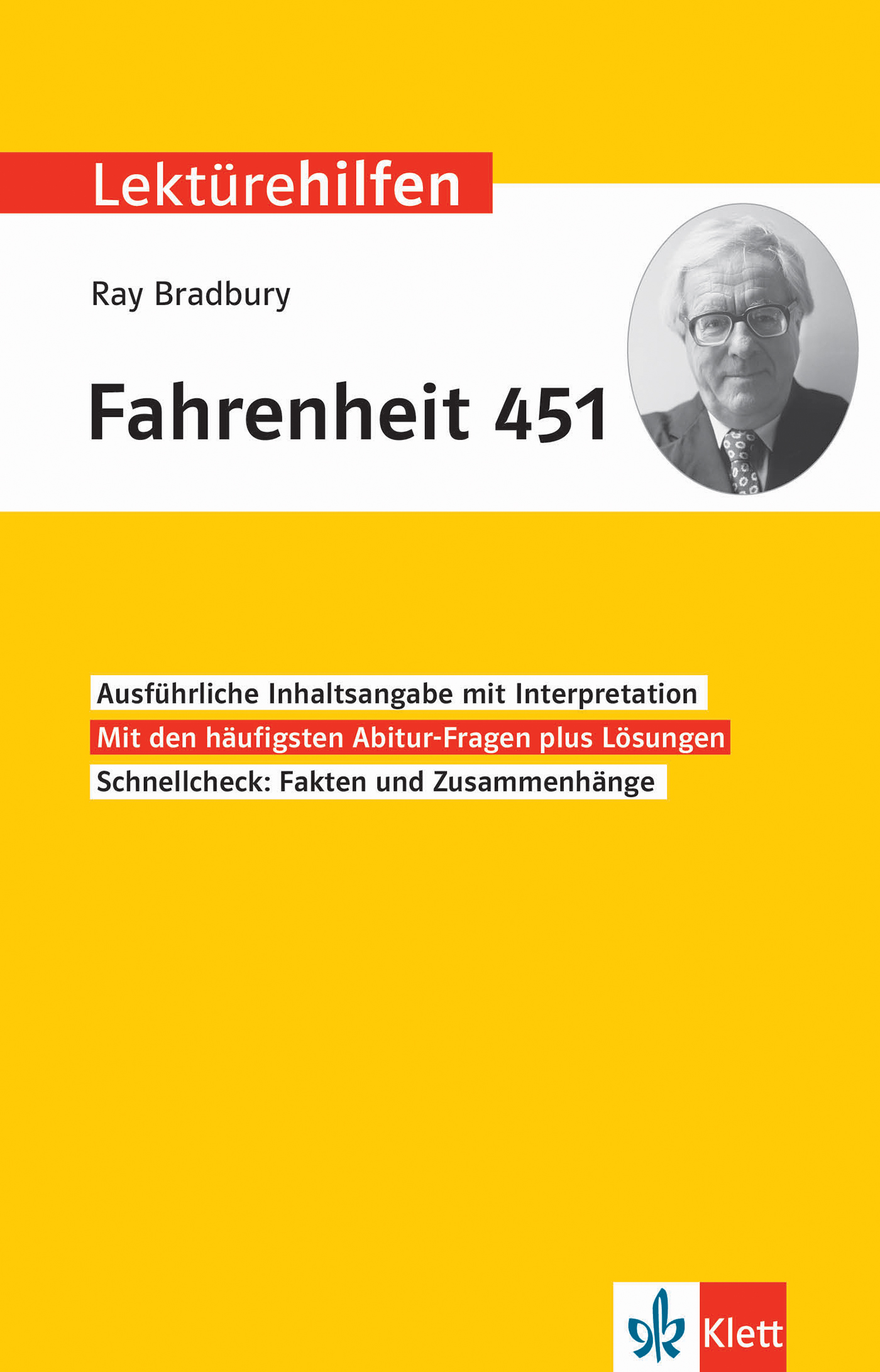 Klett Lektürehilfen Ray Bradbury, Fahrenheit 451 Klett Lektürehilfen Ray Bradbury, Fahrenheit 451