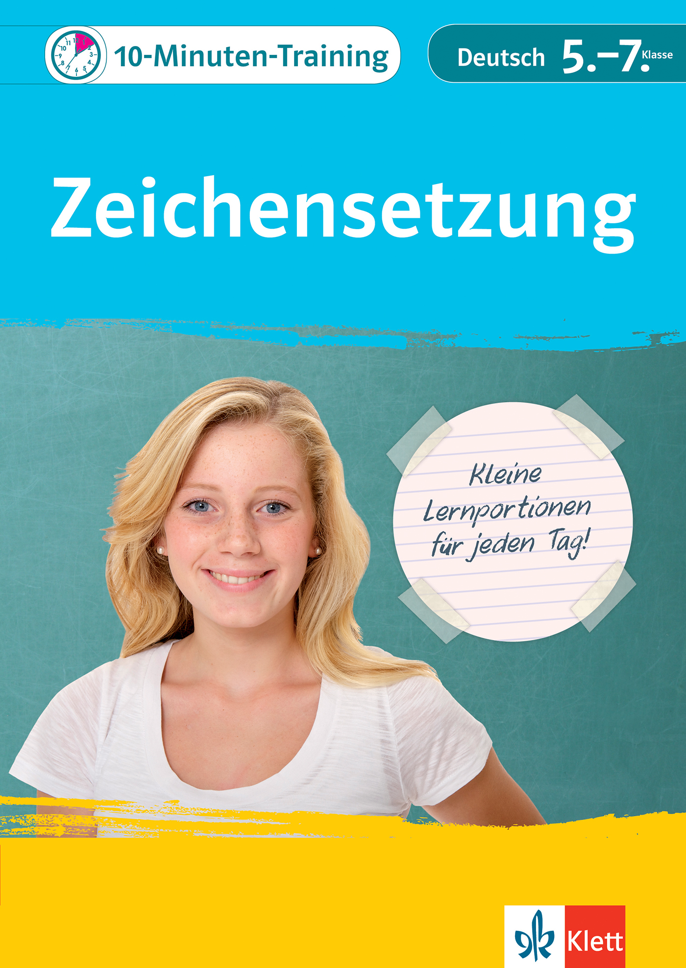 Klett 10-Minuten-Training Deutsch Rechtschreibung Zeichensetzung 5.-7. Klasse Klett 10-Minuten-Training Deutsch Rechtschreibung Zeichensetzung 5.-7. Klasse