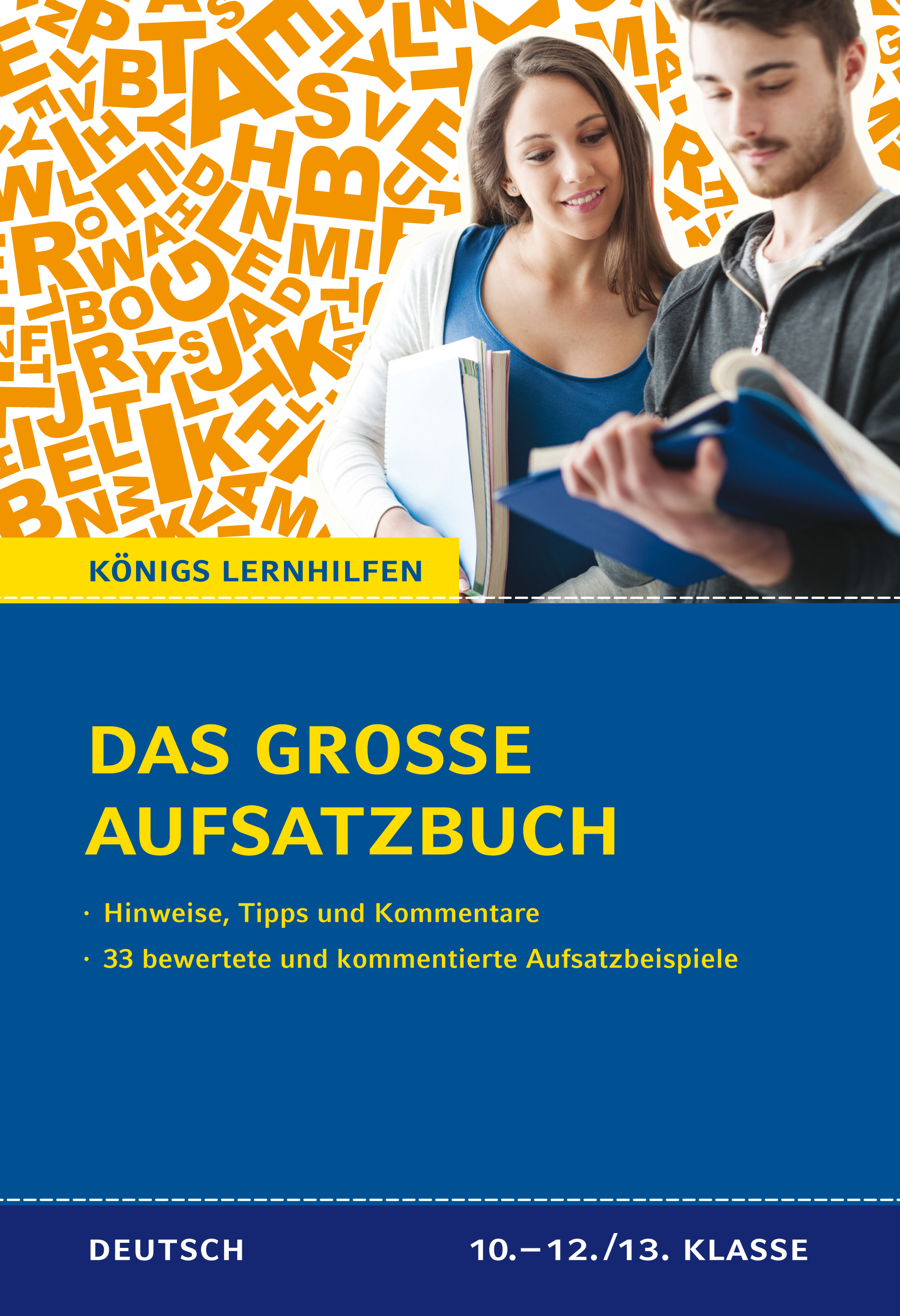 Das große Aufsatzbuch für die 10.-12./13. Klasse