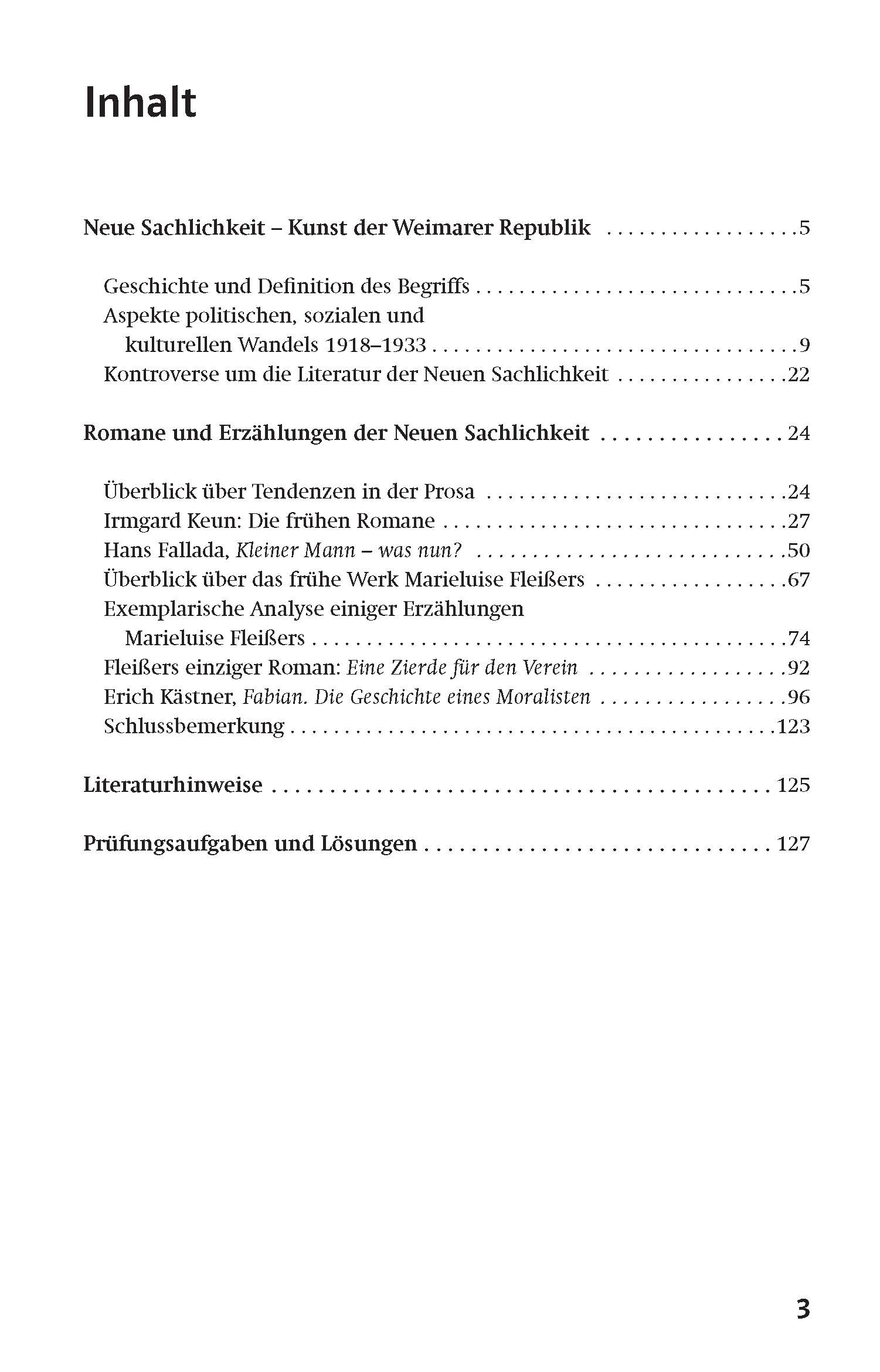 Klett Lektürehilfen Neue Sachlichkeit Inhaltsverzeichnis eines Buches über die Neue Sachlichkeit mit Kapiteln zu ihrer Geschichte, zu den Hauptfiguren und zur literarischen Analyse, mit Seitenzahlen auf der rechten Seite.