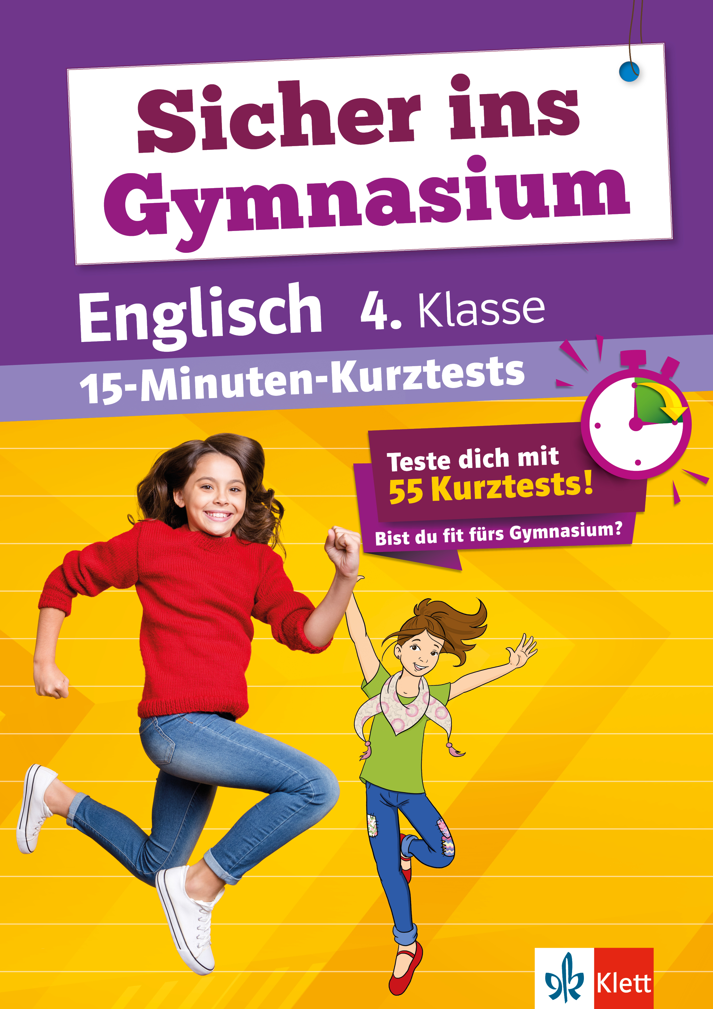 Klett Sicher ins Gymnasium: 15-Minuten-Kurztests Englisch 4. Klasse Klett Sicher ins Gymnasium: 15-Minuten-Kurztests Englisch 4. Klasse