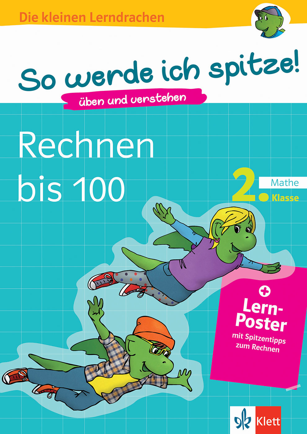 Klett So werde ich spitze! Mathe, Rechnen bis 100, 2. Klasse Klett So werde ich spitze! Mathe, Rechnen bis 100, 2. Klasse