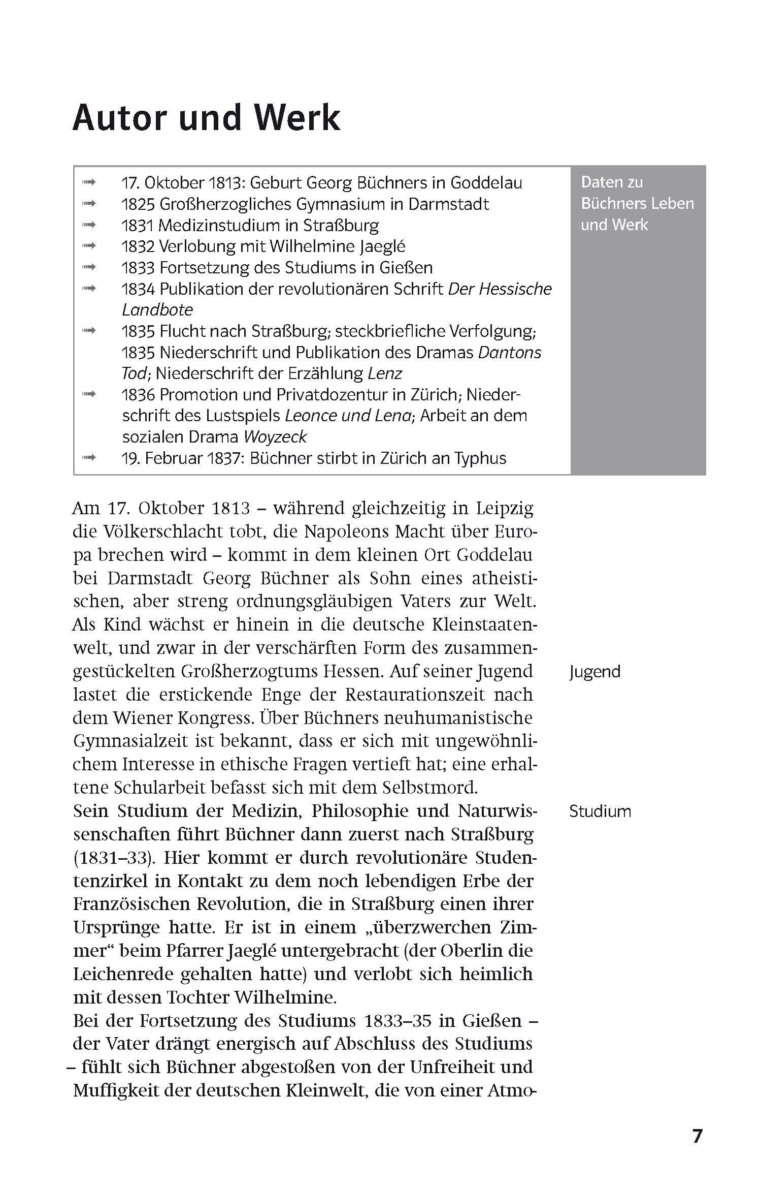 Auf der linken Seite finden Sie eine biografische Zeitleiste zu Georg Büchners Leben und Werk und auf der rechten Seite eine entsprechende Zusammenfassung in einer Seitenleiste. Ein Text über seinen Hintergrund erscheint unten.