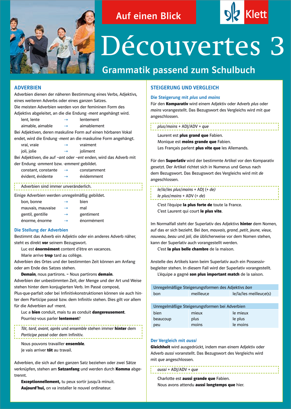 Découvertes 3 - Auf einen Blick Eine deutschsprachige Grammatikanleitung für Découvertes 3 mit Adverbien, Vergleichen und Beispielen, mit farblich gekennzeichneten Abschnitten und Tabellen zum einfachen Nachschlagen.