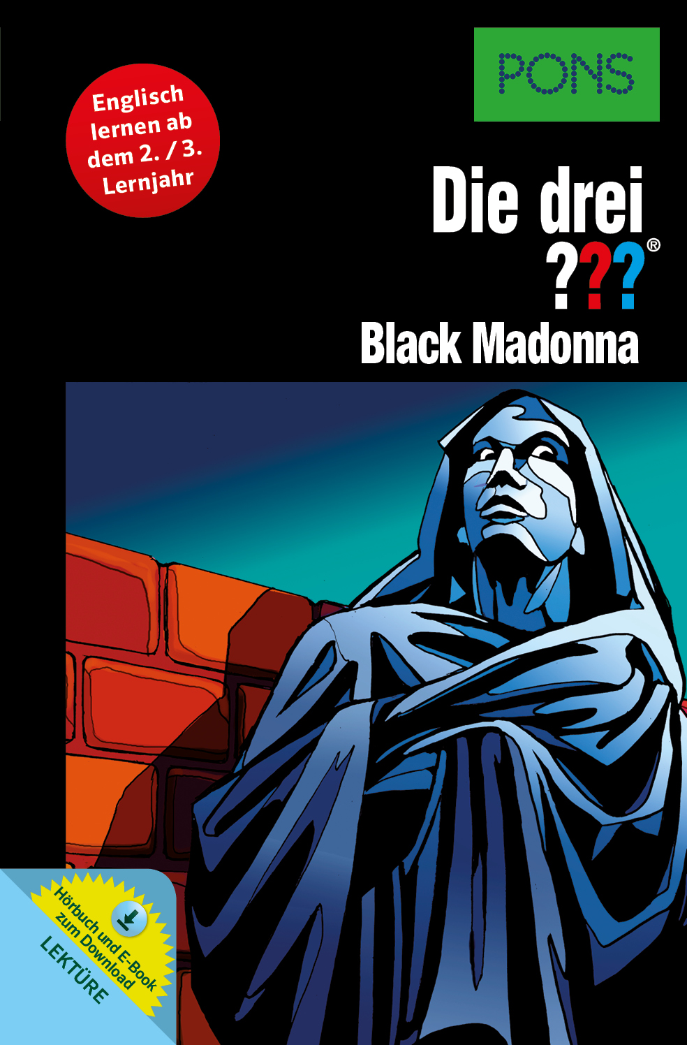 Illustriertes Cover des Buches Die drei ??? Black Madonna zeigt eine vermummte Statue vor einer Backsteinmauer, mit einem Text, der für das Erlernen der englischen Sprache wirbt.