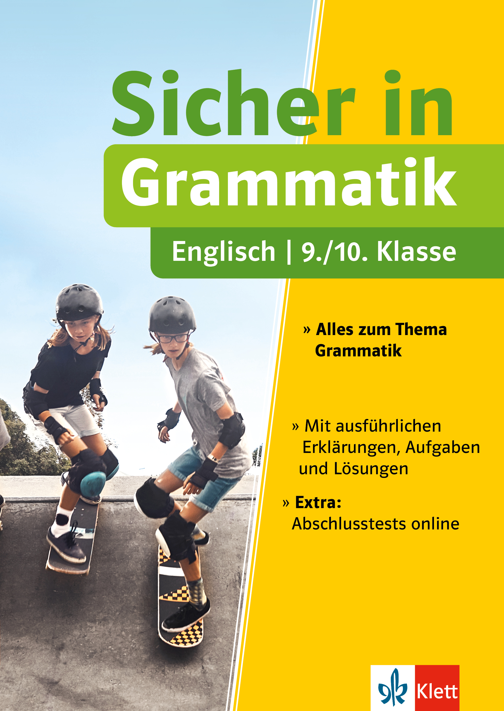 Klett Sicher in Englisch Grammatik 9./10. Klasse Klett Sicher in Englisch Grammatik 9./10. Klasse