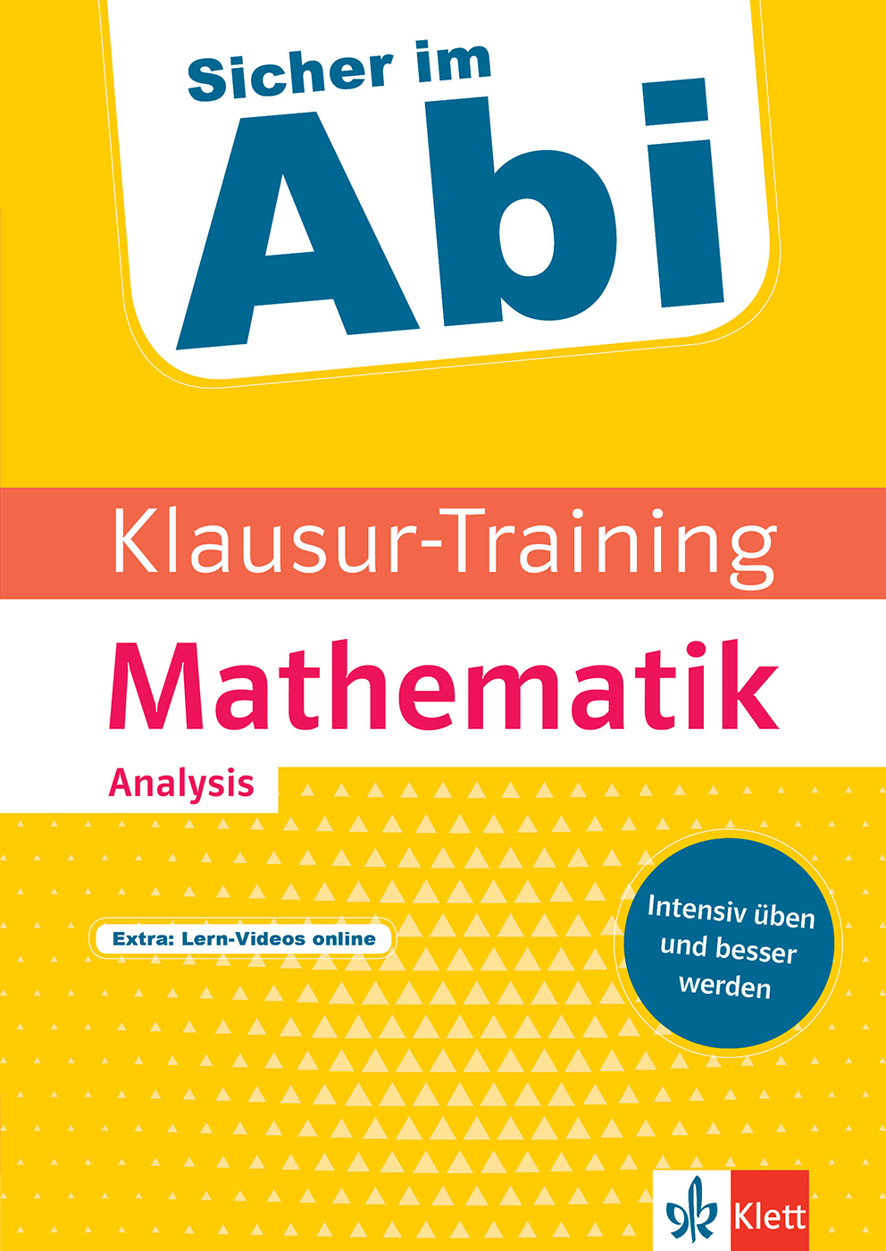 Klett Klausur-Training - Mathematik Analysis Klett Klausur-Training - Mathematik Analysis