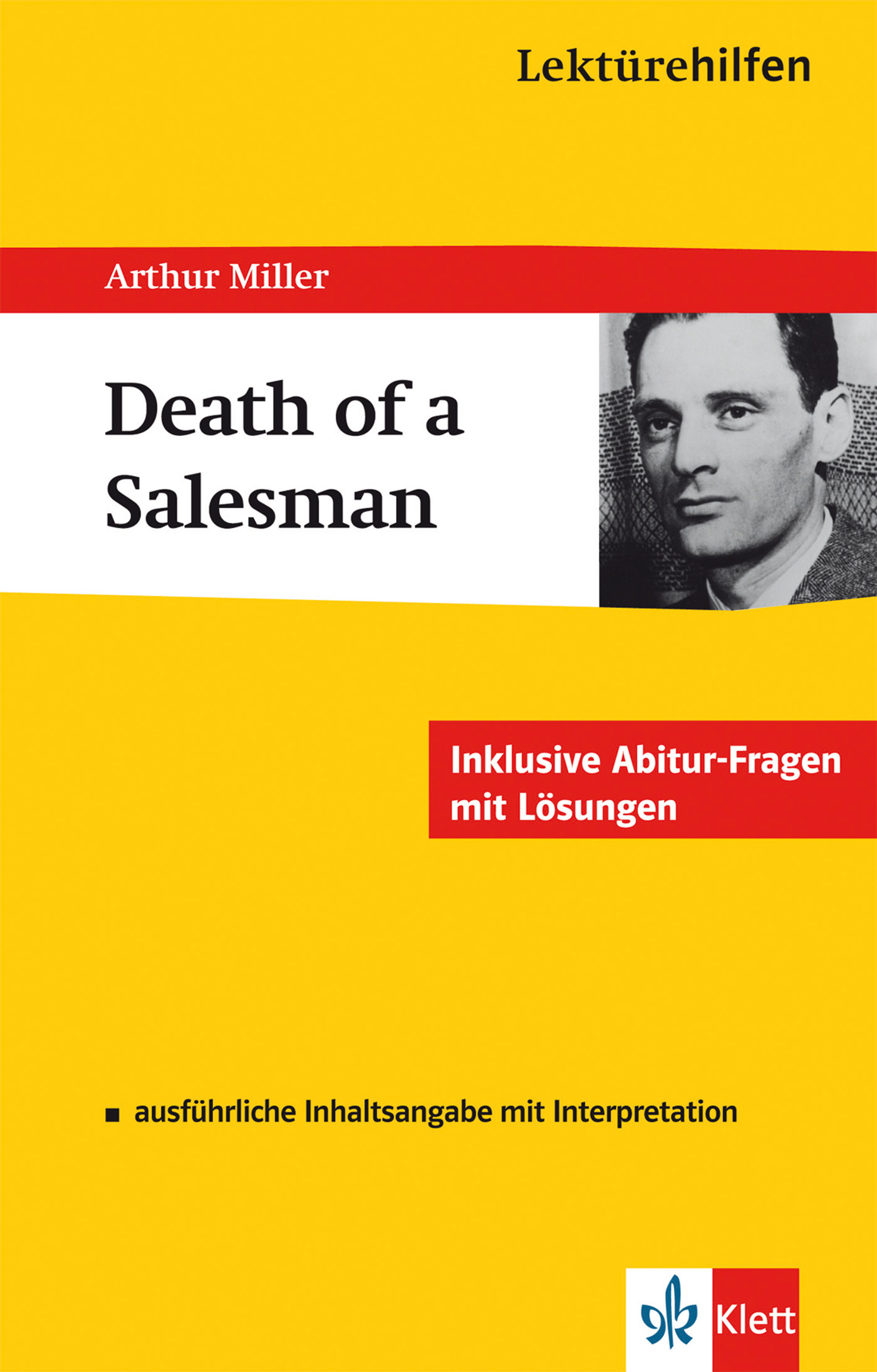Buchumschlag für Tod eines Handlungsreisenden von Arthur Miller mit einem Schwarz-Weiß-Foto eines Mannes und deutschem Text, der Lernhilfen und Prüfungsfragen mit Lösungen enthält.
