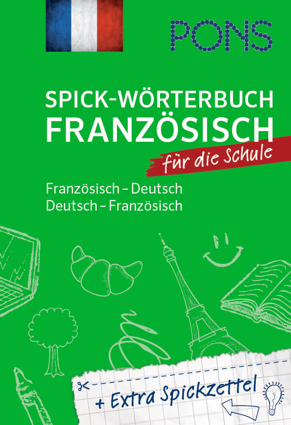 PONS Spick-Wörterbuch Französisch  für die Schule PONS Spick-Wörterbuch Französisch  für die Schule