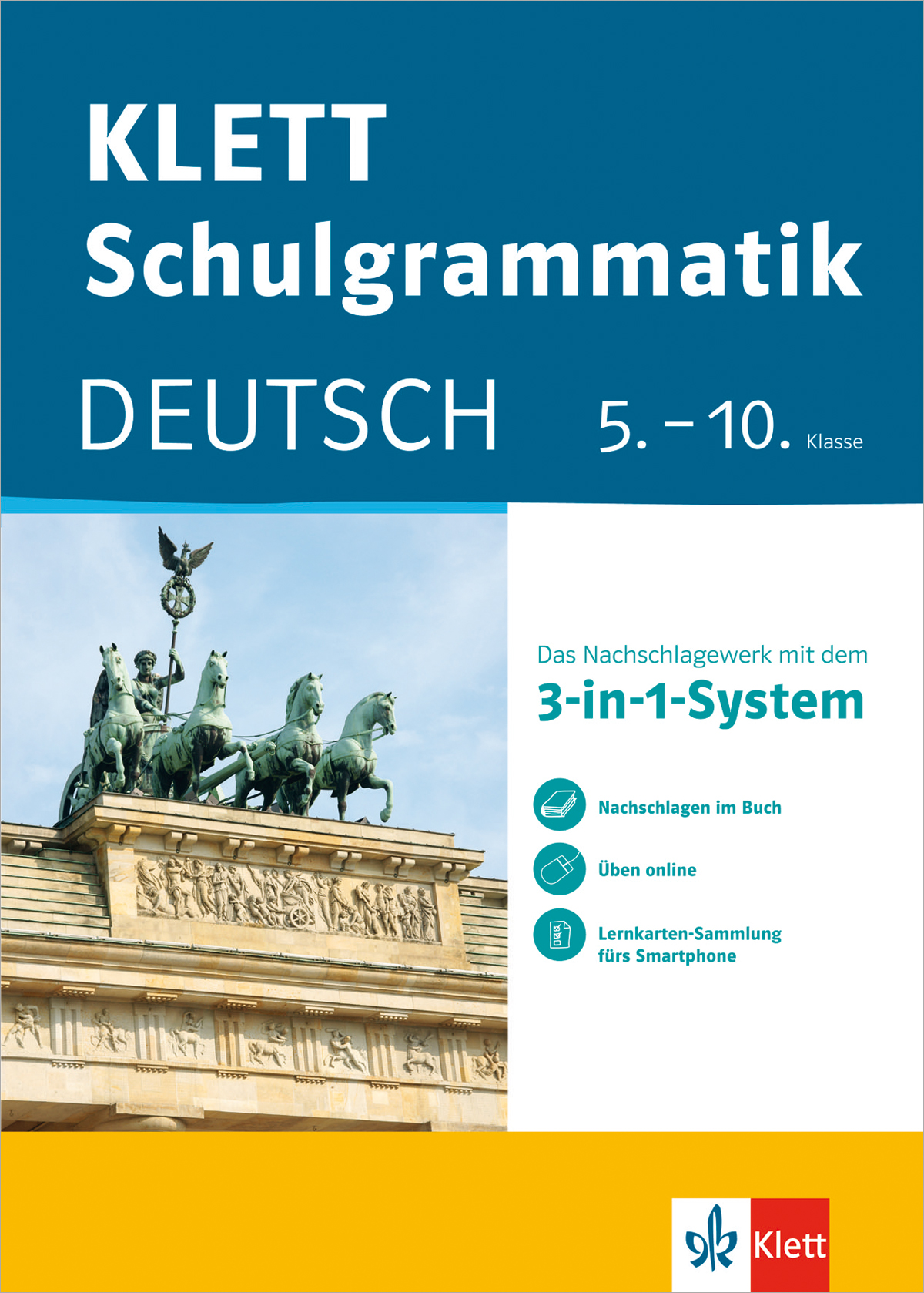 Umschlag des Klett Schulgrammatik Deutsch 5.-10. Klasse mit der Quadriga-Statue des Brandenburger Tors und einem 3-in-1-Lernsystem.