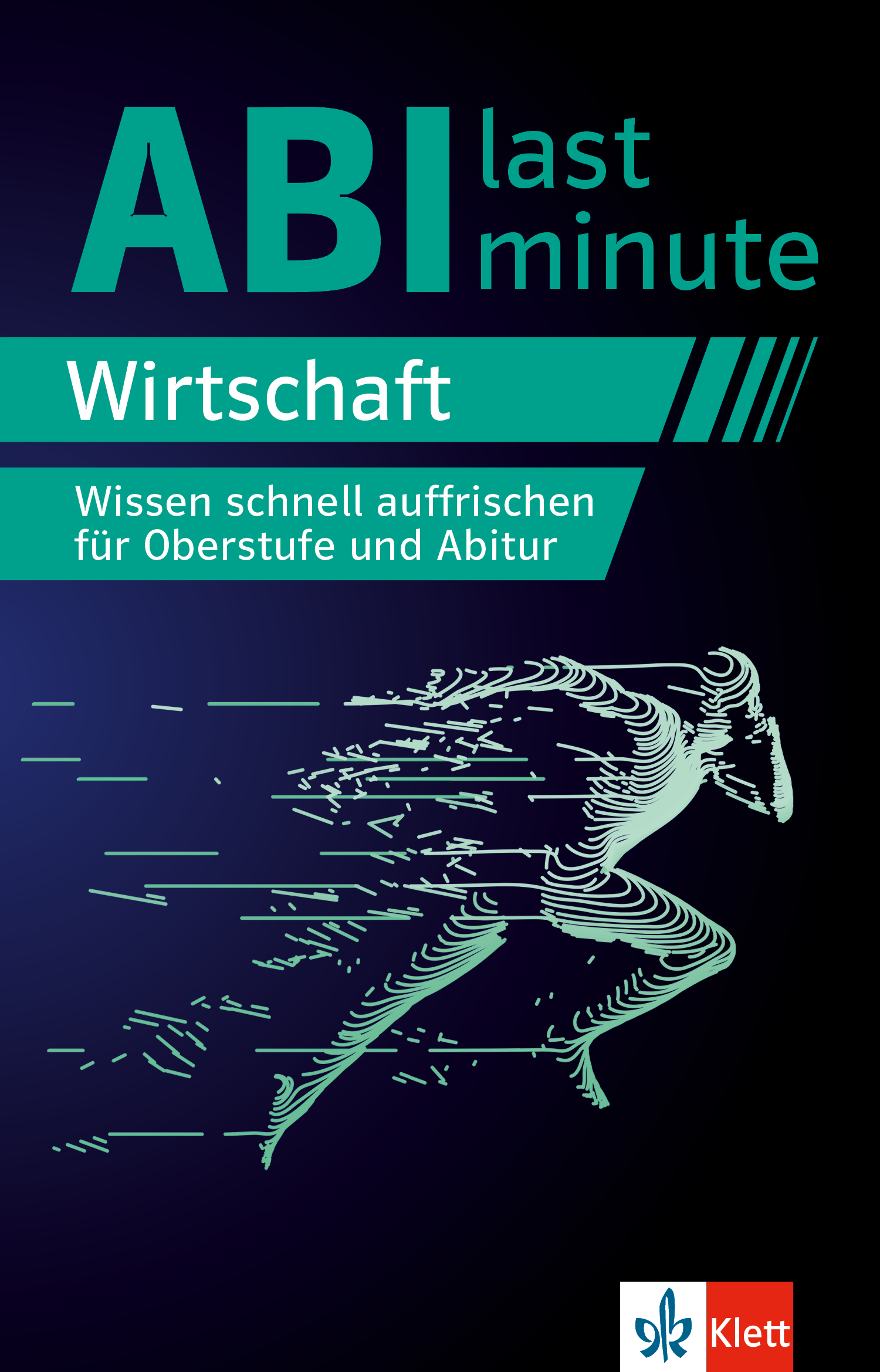 Klett Abi last minute Wirtschaft Klett Abi last minute Wirtschaft