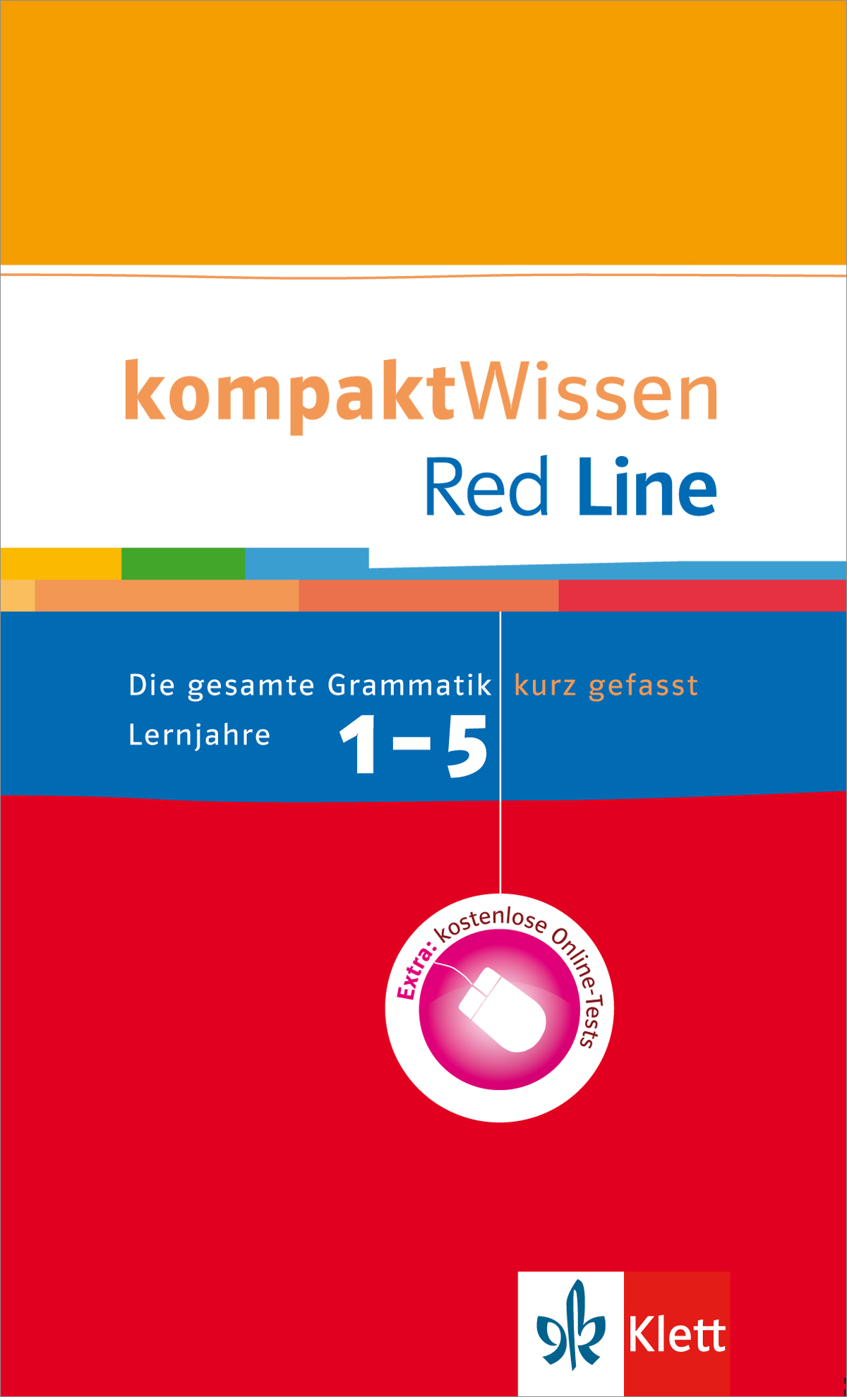Buchcover von kompaktWissen Red Line mit bunten Streifen, mit Grammatikinhalten für die Klassen 1-5, mit Hinweis auf kostenlose Online-Tests und dem Klett-Verlagslogo.