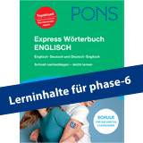praepositionen-ueben-mit-dem-pons-express-woerterbuch-englisch-5957 Umschlag des PONS Express Wörterbuchs Englisch, mit einem blauen Banner mit der Aufschrift Lerninhalte für phase-6 auf der Vorderseite.
