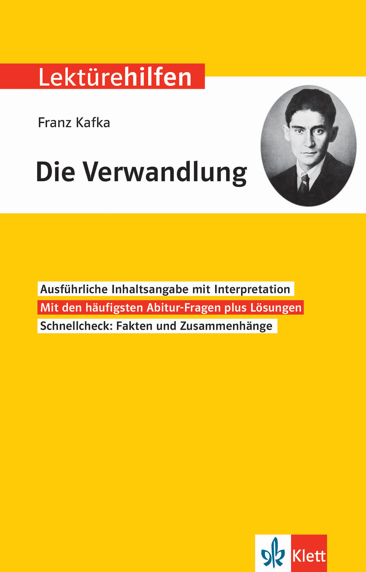 Klett Lektürehilfen Franz Kafka, Die Verwandlung Klett Lektürehilfen Franz Kafka, Die Verwandlung