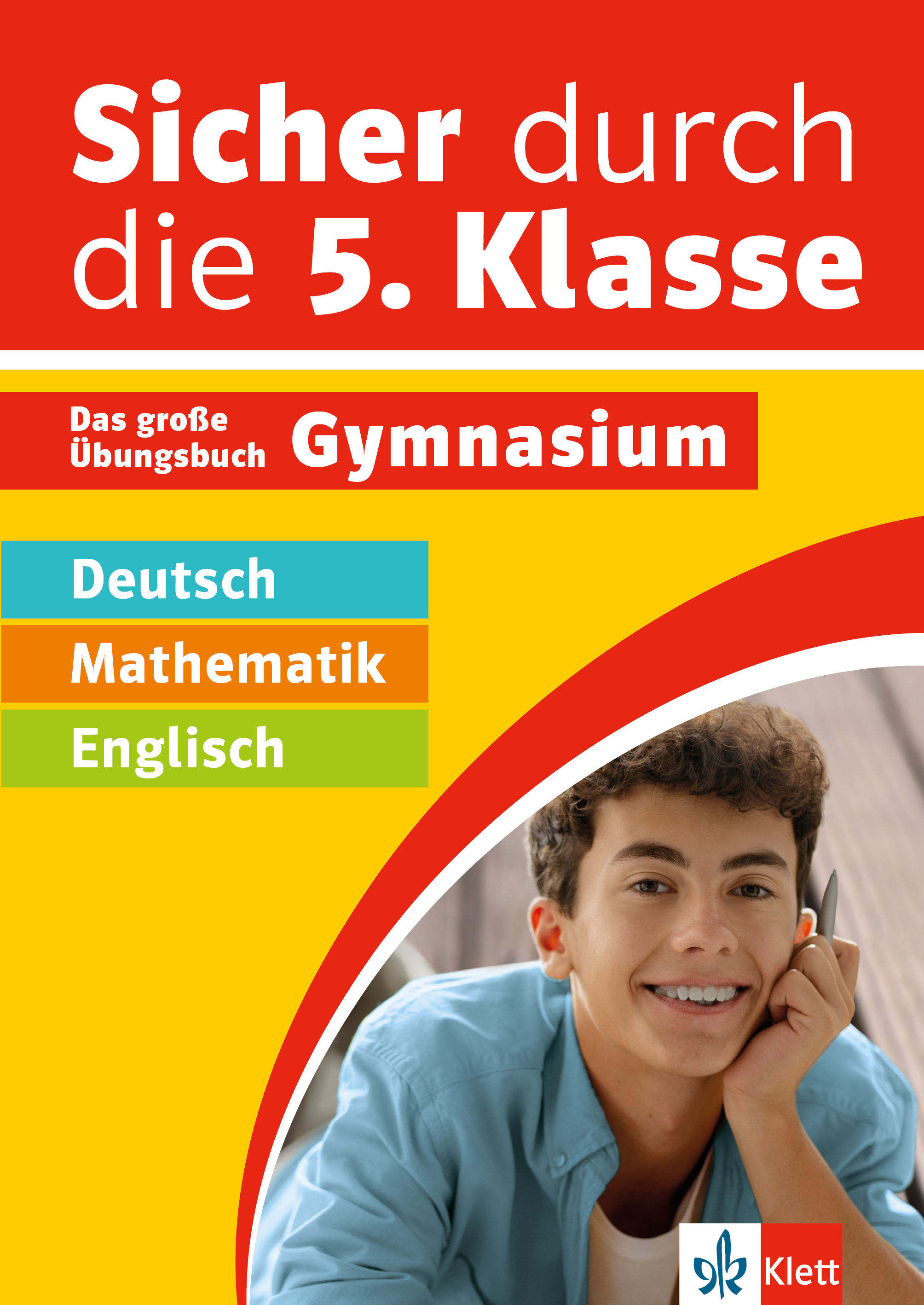 Klett Sicher durch die 5. Klasse - Deutsch, Mathematik, Englisch Klett Sicher durch die 5. Klasse - Deutsch, Mathematik, Englisch