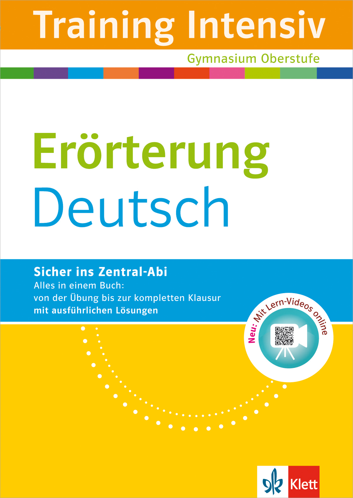 Titelblatt des Lehrwerks Erörterung Deutsch für die gymnasiale Oberstufe, mit QR-Code für Online-Videos und Klett-Verlagslogo.