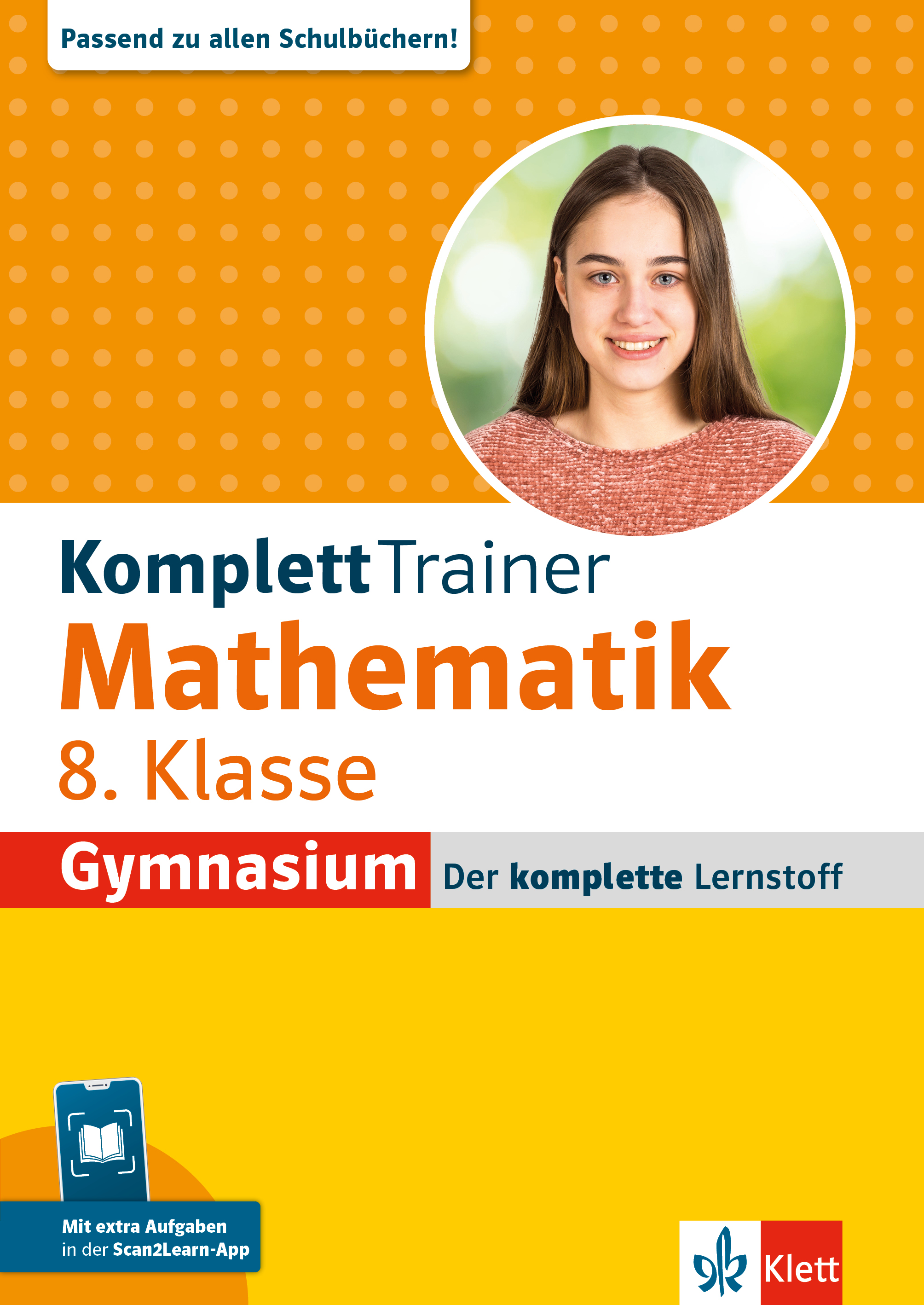 Klett KomplettTrainer Gymnasium Mathematik 8. Klasse Klett KomplettTrainer Gymnasium Mathematik 8. Klasse