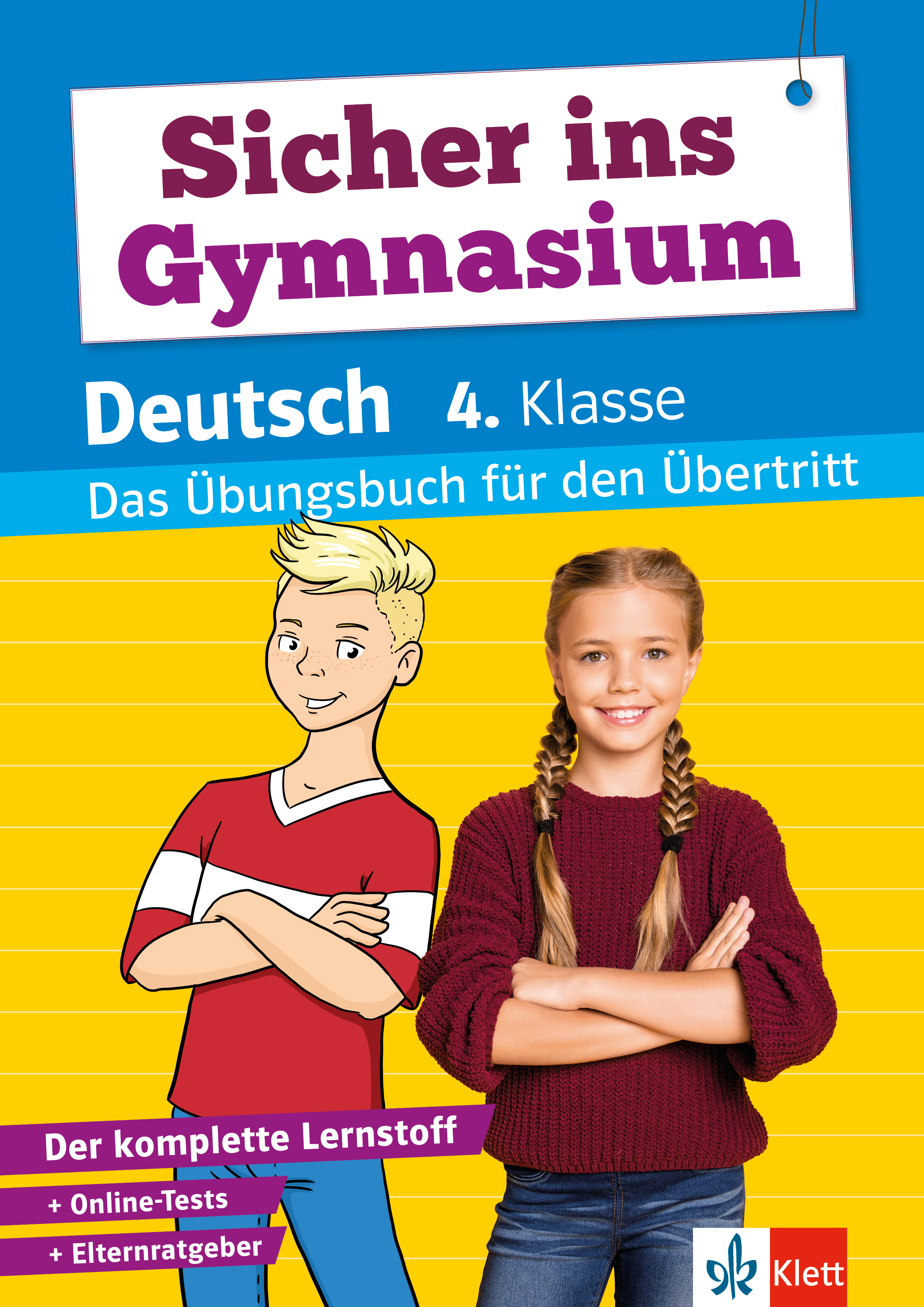 Klett Sicher ins Gymnasium Deutsch 4. Klasse Klett Sicher ins Gymnasium Deutsch 4. Klasse