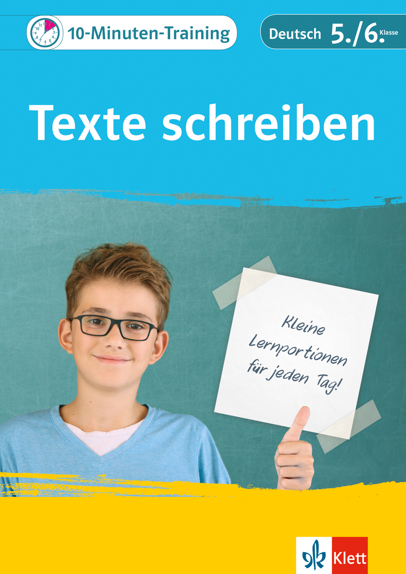 Klett 10-Minuten-Training Deutsch Aufsatz Texte schreiben 5./6. Klasse Klett 10-Minuten-Training Deutsch Aufsatz Texte schreiben 5./6. Klasse