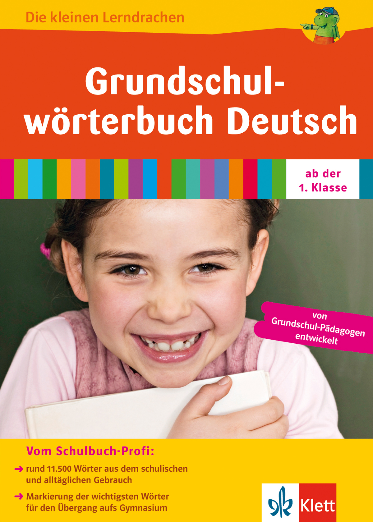 Das Cover des Grundschulwörterbuchs Deutsch zeigt ein lächelndes Kind, das ein Buch in der Hand hält, mit farbigem Text, der die Funktionen des Wörterbuchs für Grundschüler hervorhebt.