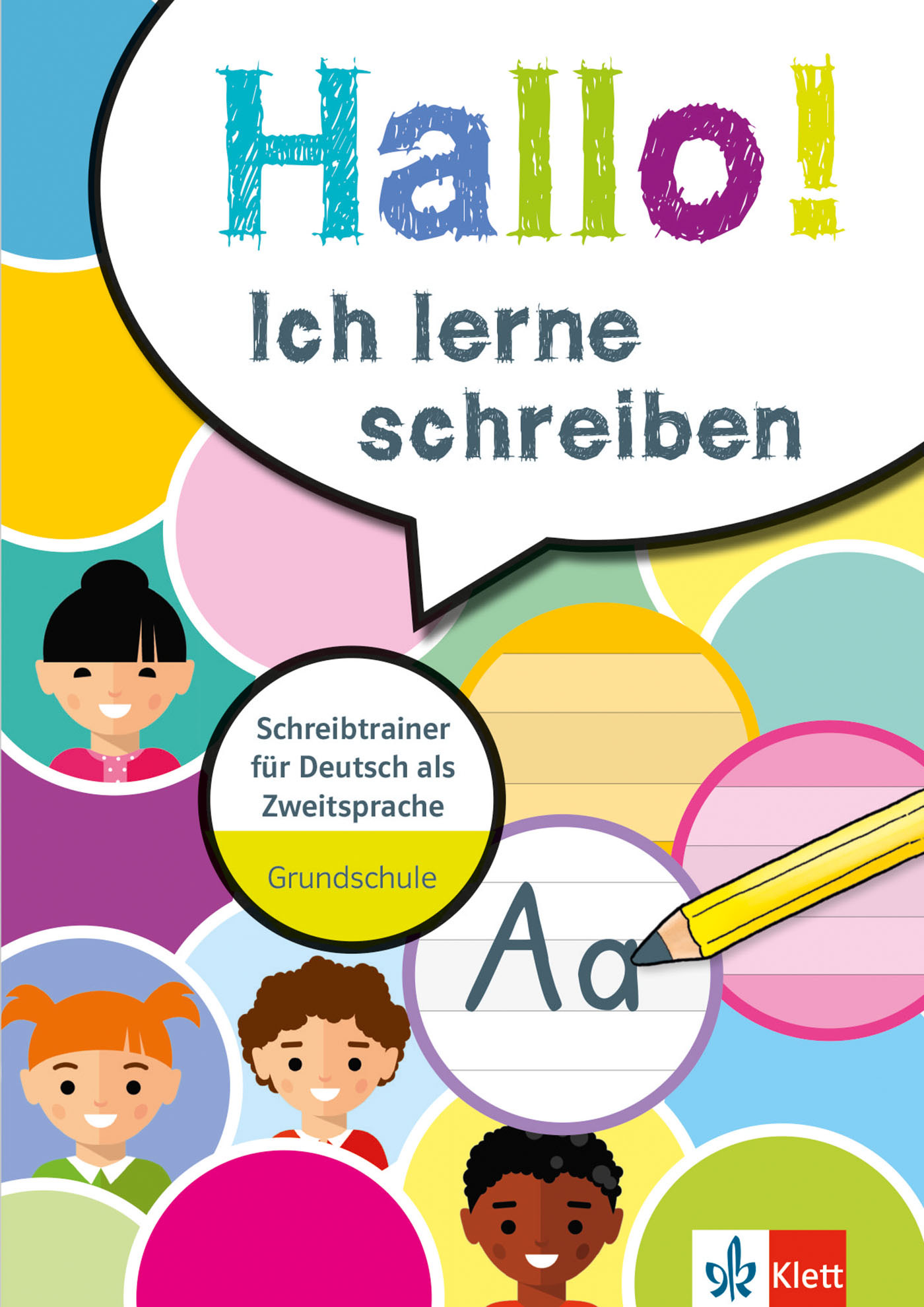Klett Hallo! Ich lerne schreiben Klett Hallo! Ich lerne schreiben