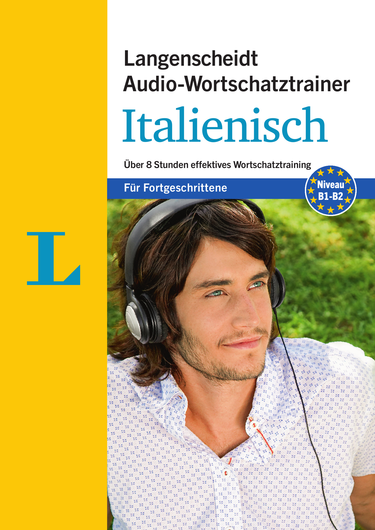 Langenscheidt Audio-Wortschatztrainer Italiensch für Fortgeschrittene