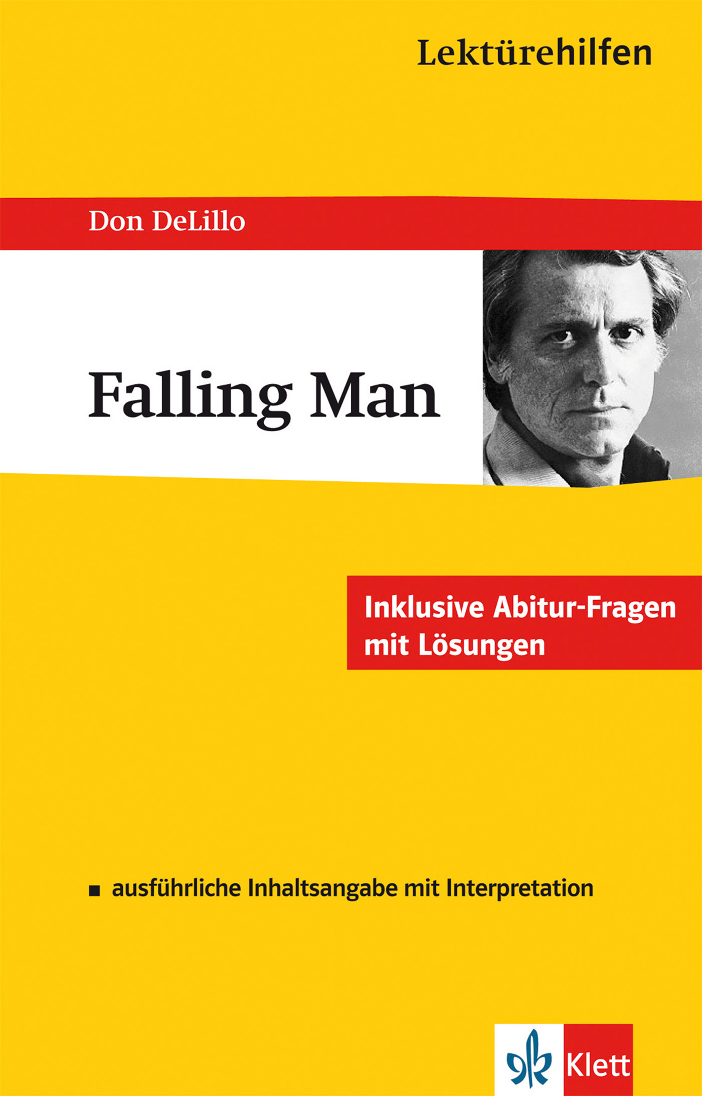 Buchumschlag von Falling Man von Don DeLillo mit einem Schwarzweißfoto eines Männergesichts und einem deutschen Text über Lernhilfen und Prüfungsfragen.
