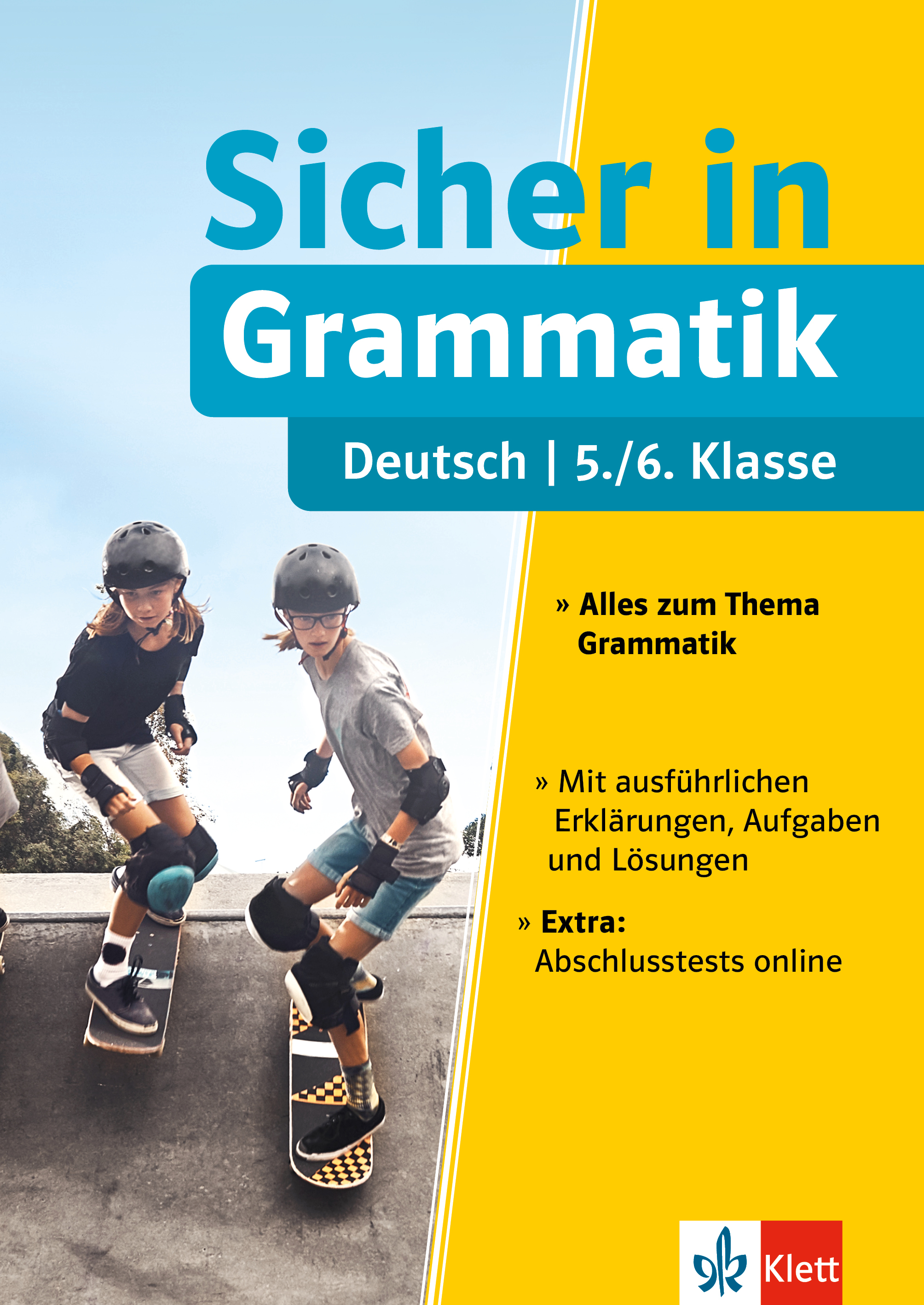 Klett Sicher in Deutsch Grammatik 5./6. Klasse Klett Sicher in Deutsch Grammatik 5./6. Klasse