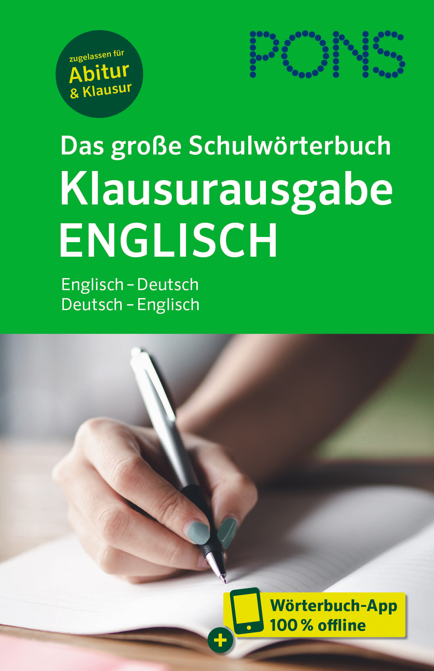 PONS Das große Schulwörterbuch Klausurausgabe Englisch PONS Das große Schulwörterbuch Klausurausgabe Englisch