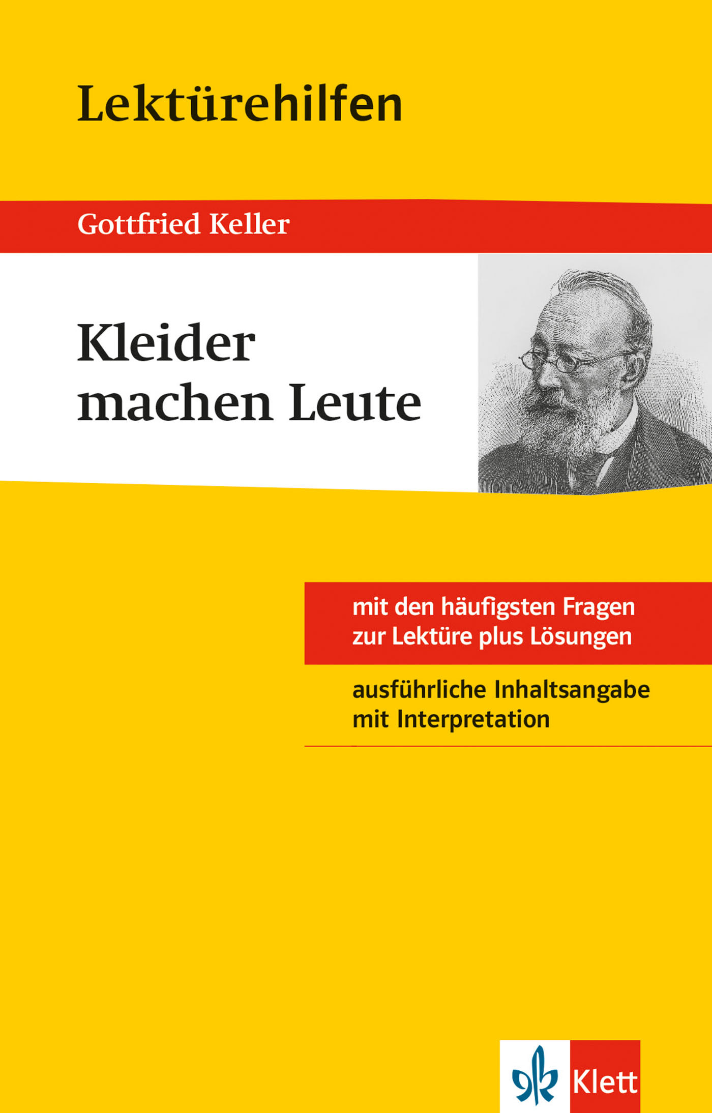 Umschlag eines Studienführers für Kleider machen Leute von Gottfried Keller, mit einer Skizze des Autors und hervorgehobenen Abschnitten über die Zusammenfassung und Interpretation des Inhalts.