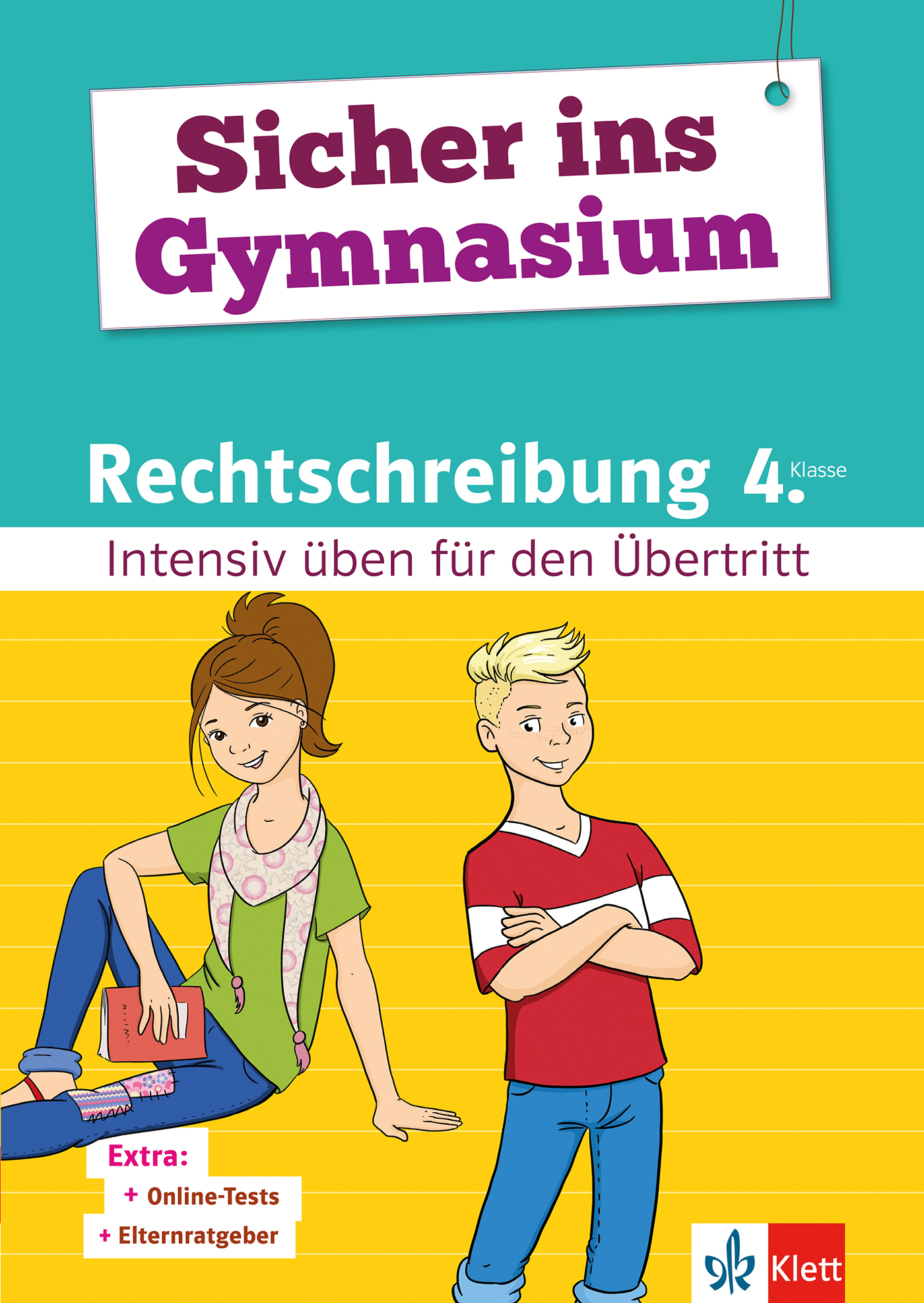 Klett Sicher ins Gymnasium Rechtschreibung 4. Klasse Klett Sicher ins Gymnasium Rechtschreibung 4. Klasse