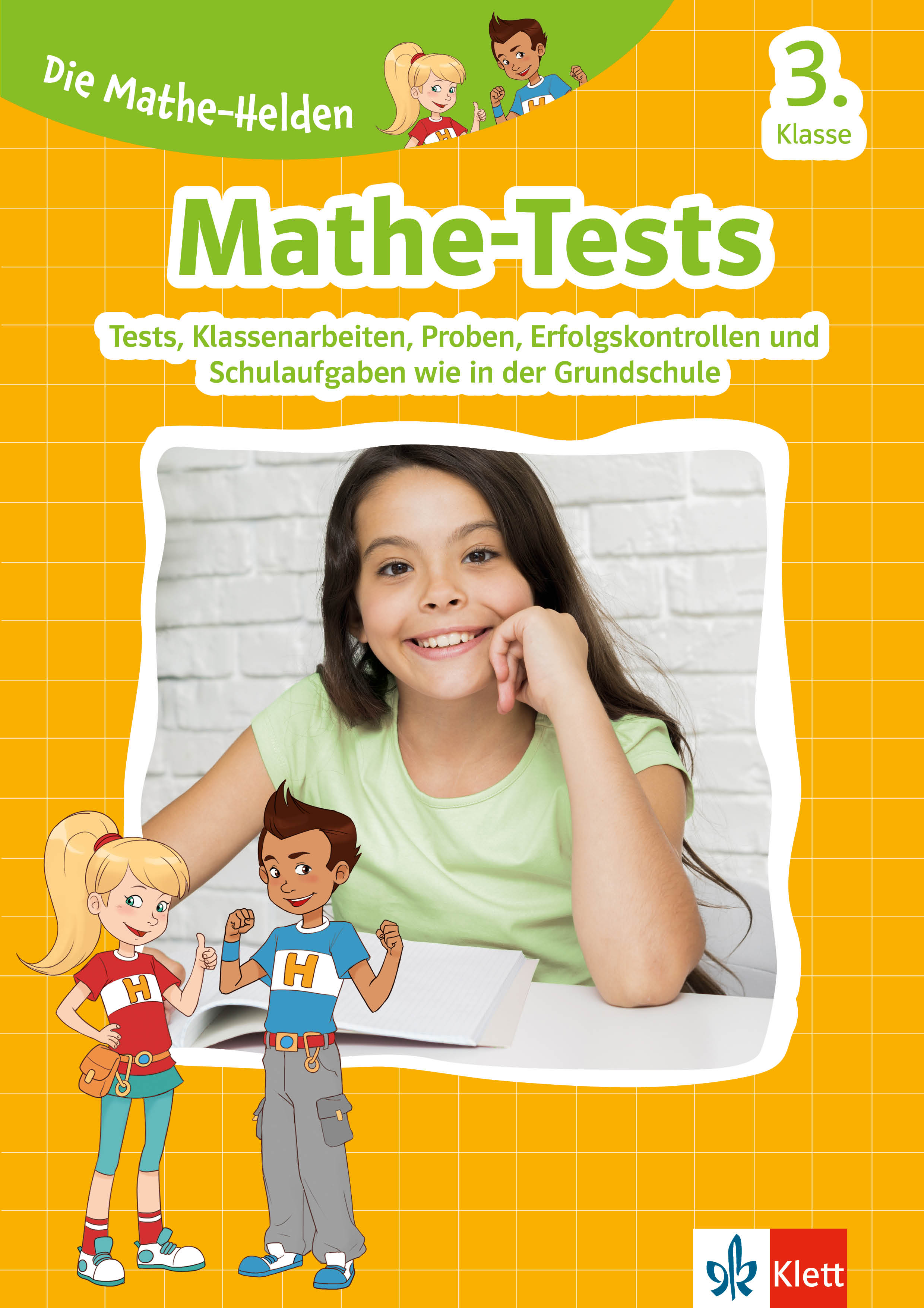 Klett Die Mathe-Helden: Mathe-Tests 3. Klasse