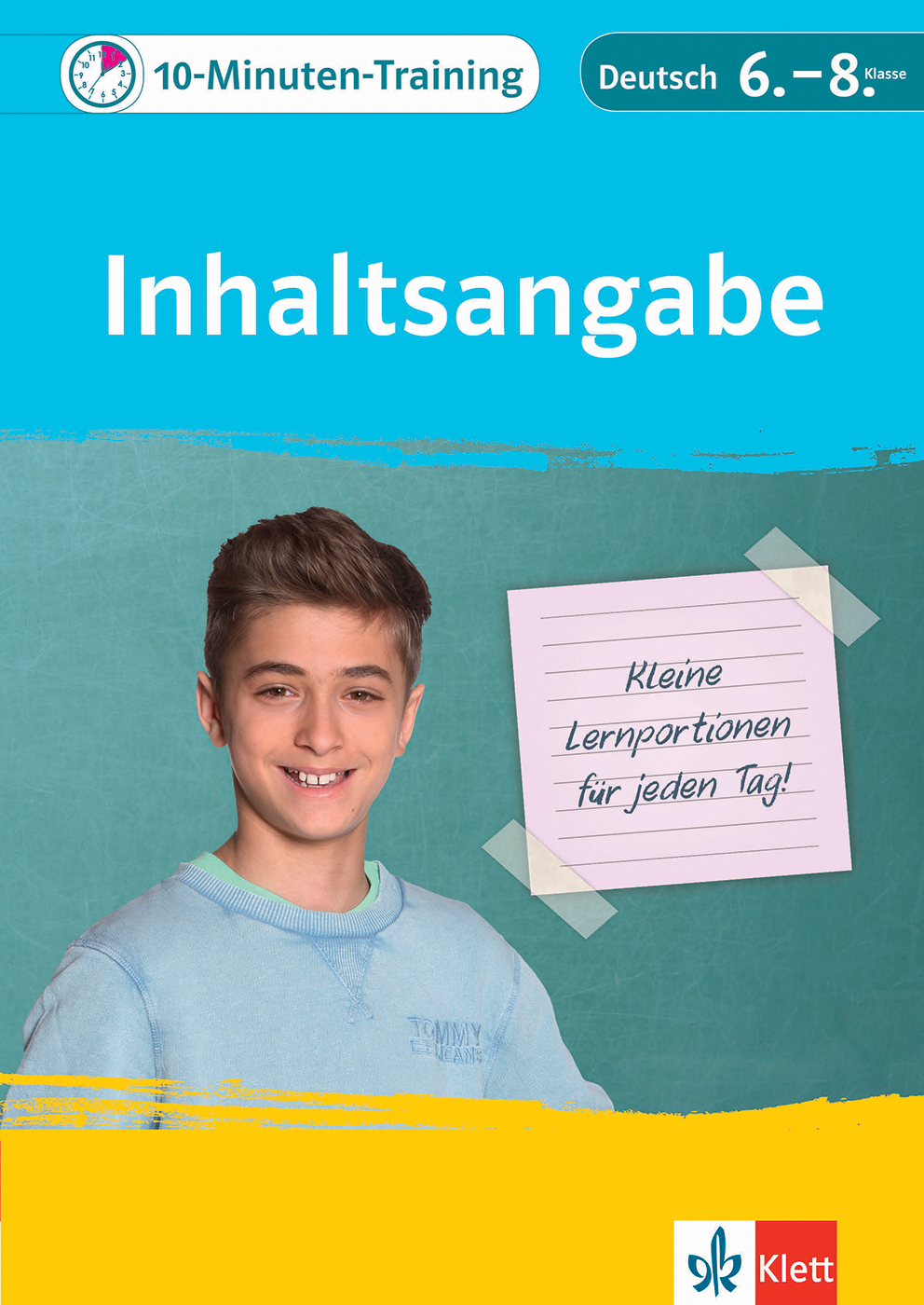 Klett 10-Minuten-Training Deutsch Aufsatz Inhaltsangabe 6. - 8. Klasse Klett 10-Minuten-Training Deutsch Aufsatz Inhaltsangabe 6. - 8. Klasse