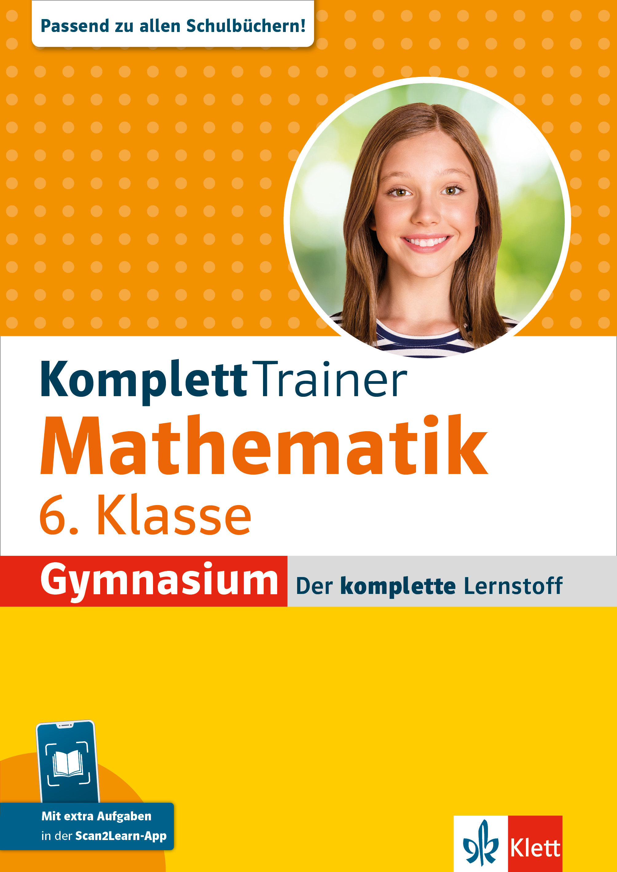 Klett KomplettTrainer Gymnasium Mathematik 6. Klasse Klett KomplettTrainer Gymnasium Mathematik 6. Klasse