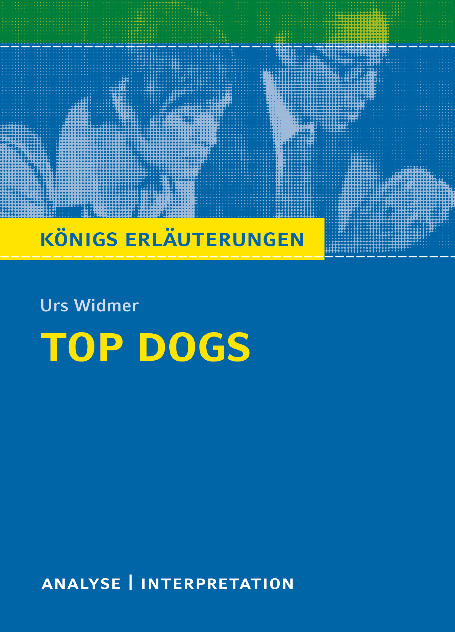 Top Dogs von Urs Widmer