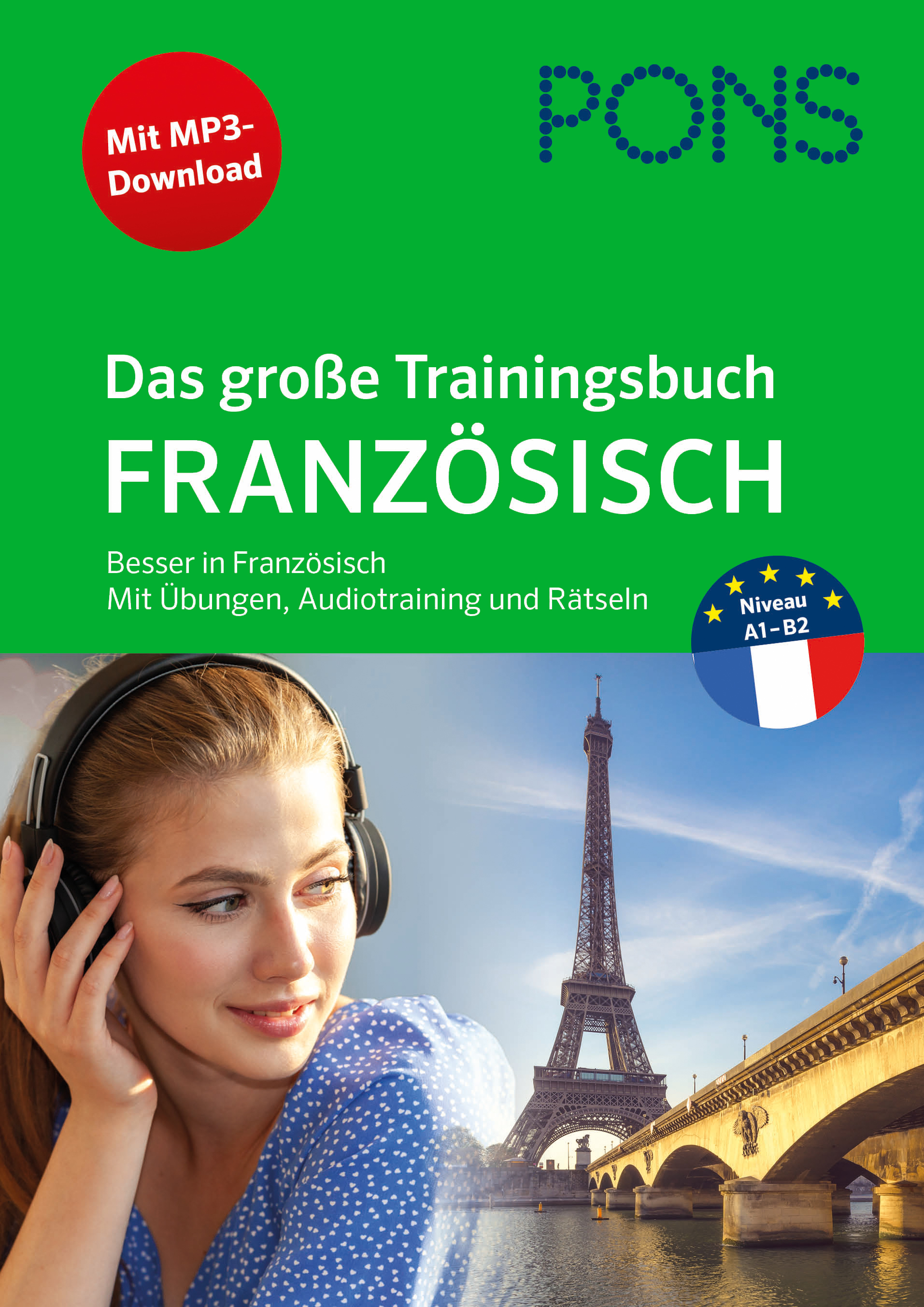 PONS Das große Trainingsbuch Französisch PONS Das große Trainingsbuch Französisch