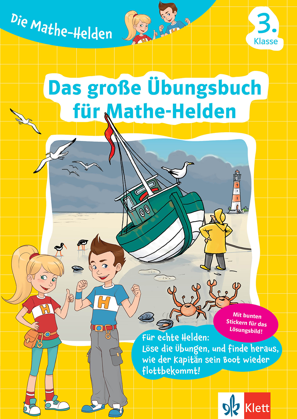 Klett Die Mathe-Helden: Das große Übungsbuch für Mathe-Helden 3. Klasse Klett Die Mathe-Helden: Das große Übungsbuch für Mathe-Helden 3. Klasse