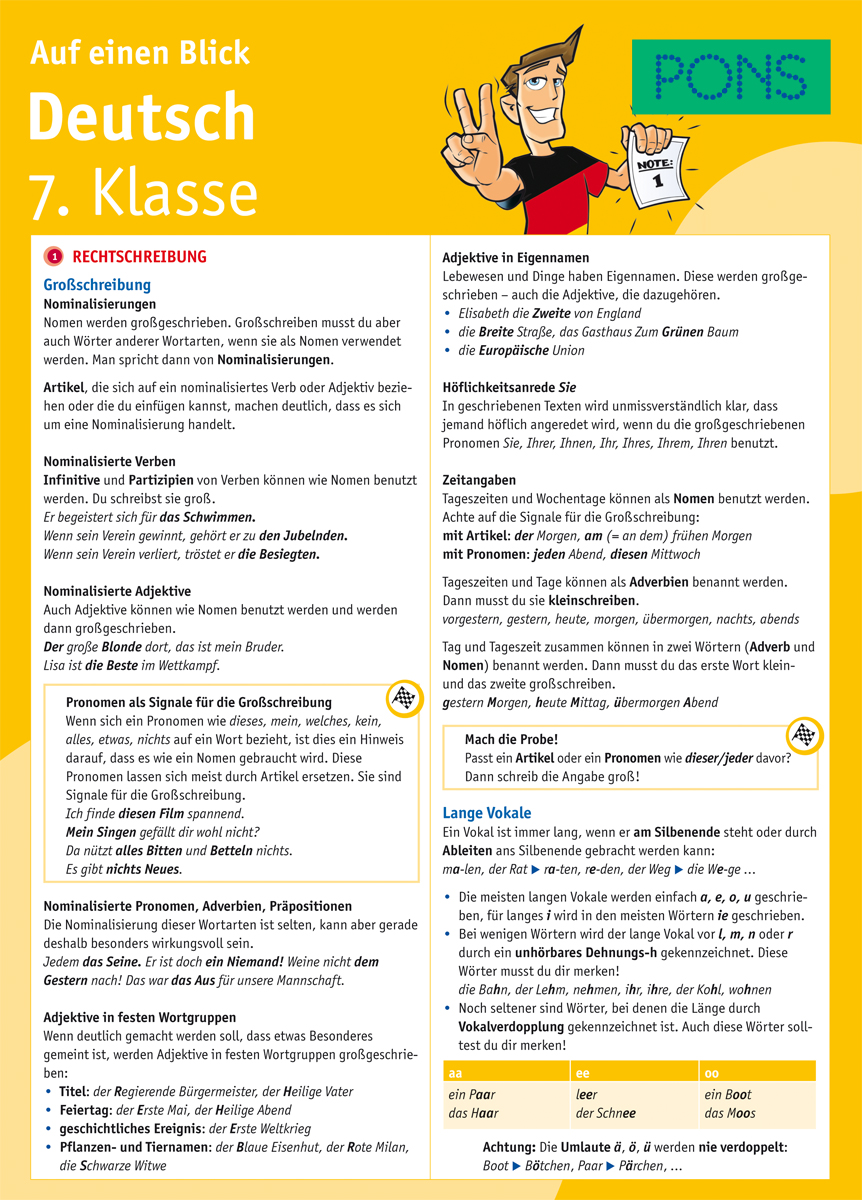 PONS Deutsch 7. Klasse auf einen Blick Übersichtsblatt für den Deutschunterricht in der 7. Klasse über Rechtschreibung, Nominalisierung, Verwendung von Adjektiven als Eigennamen und Richtlinien für die Großschreibung mit Beispielen und Tipps.