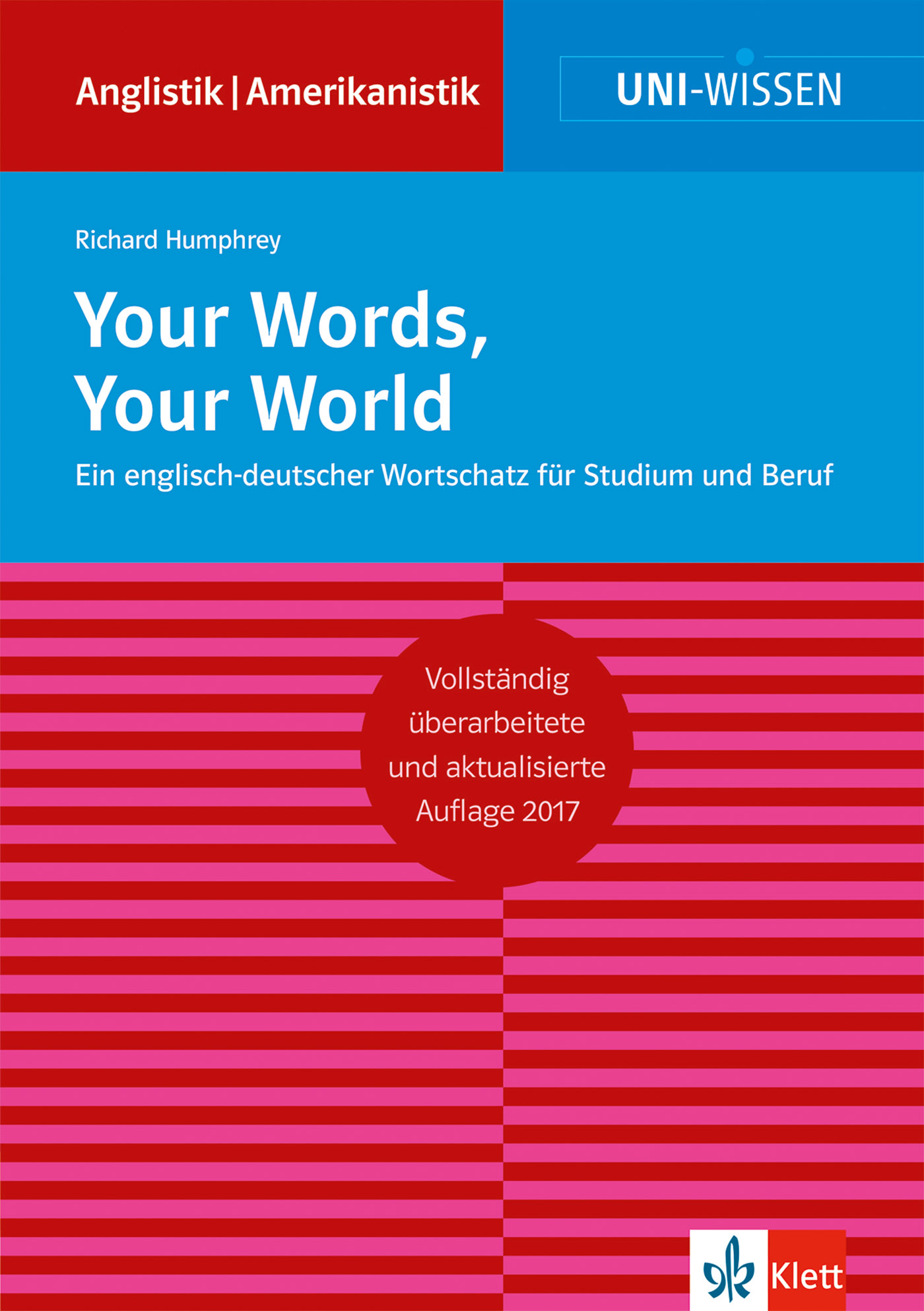 Uni Wissen Your Words, Your World Uni Wissen Your Words, Your World
