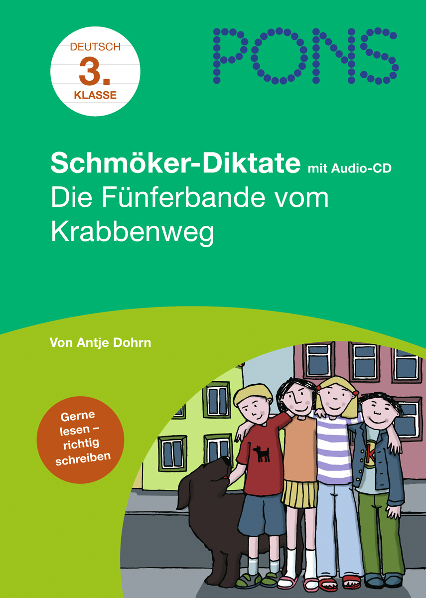 Vier Kinder und ein Hund stehen gemeinsam lächelnd vor Gebäuden auf dem Cover eines deutschen Lehrbuchs für die dritte Klasse mit dem Titel Schmöker-Diktate: Die Fünferbande vom Krabbenweg.