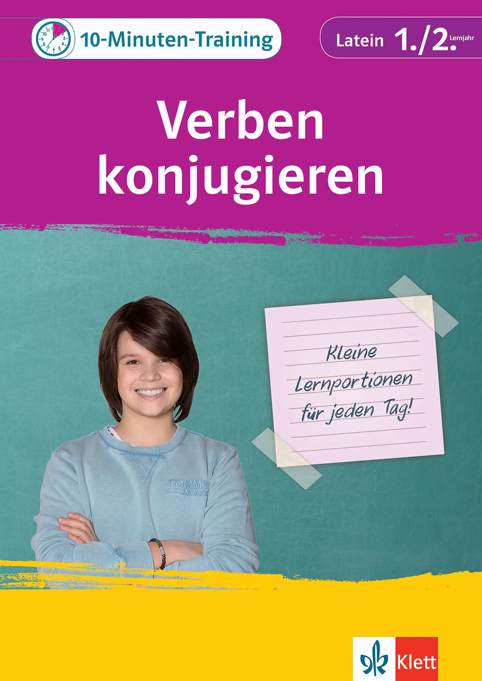 Klett 10-Minuten-Training Latein Grammatik Verben konjugieren 1./2. Lernjahr Klett 10-Minuten-Training Latein Grammatik Verben konjugieren 1./2. Lernjahr