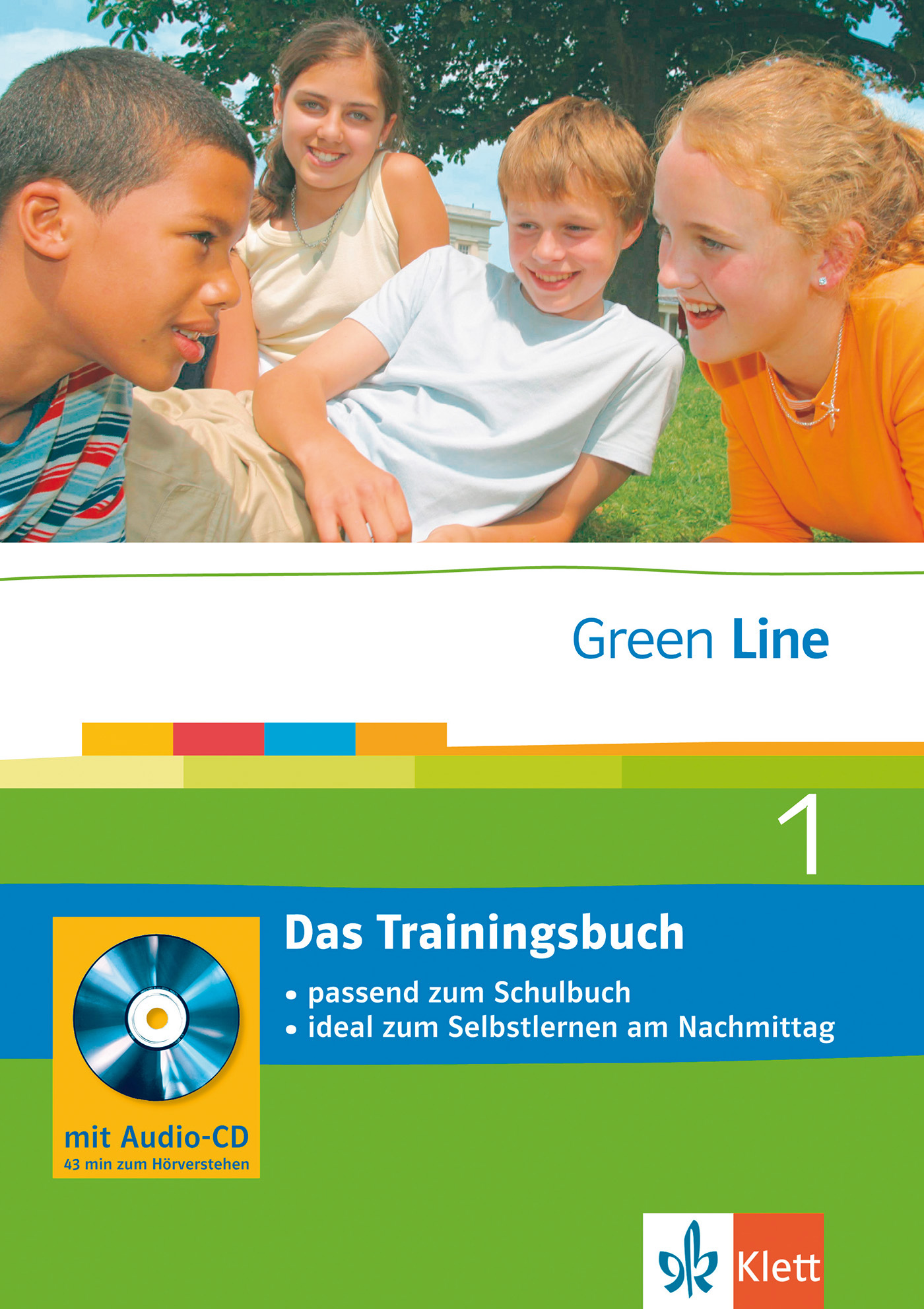 Green Line 1 - Das Trainingsbuch Vier Teenager sitzen zusammen im Gras, lächeln und reden. Unten sehen Sie ein Buchcover für Green Line 1 Das Trainingsbuch mit einer Abbildung einer Audio-CD und Verlagslogos.