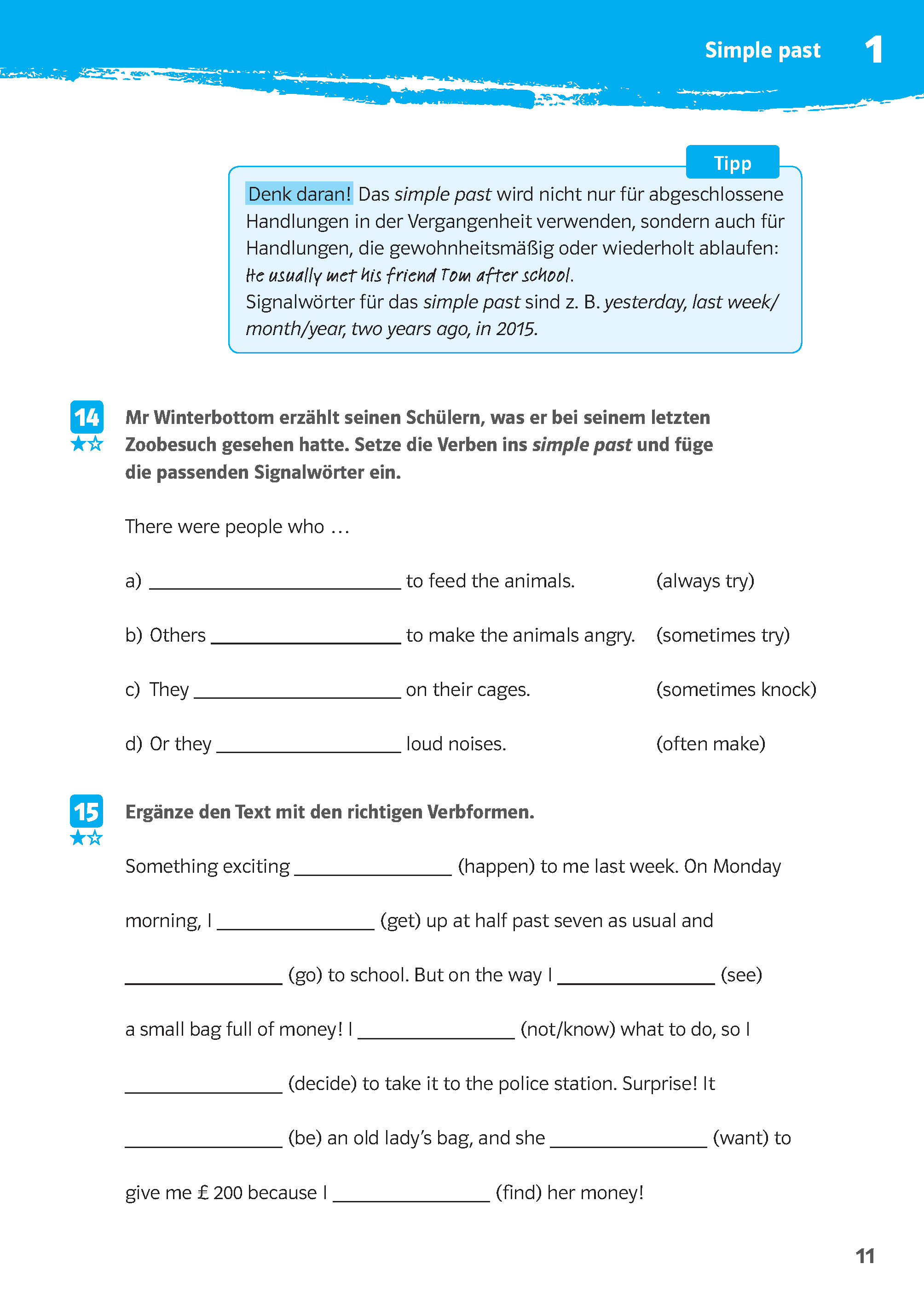 Klett 10-Minuten-Training Englisch Grammatik Simple Past und Present Perfect 6./7. Klasse Klett 10-Minuten-Training Englisch Grammatik Simple Past und Present Perfect 6./7. Klasse