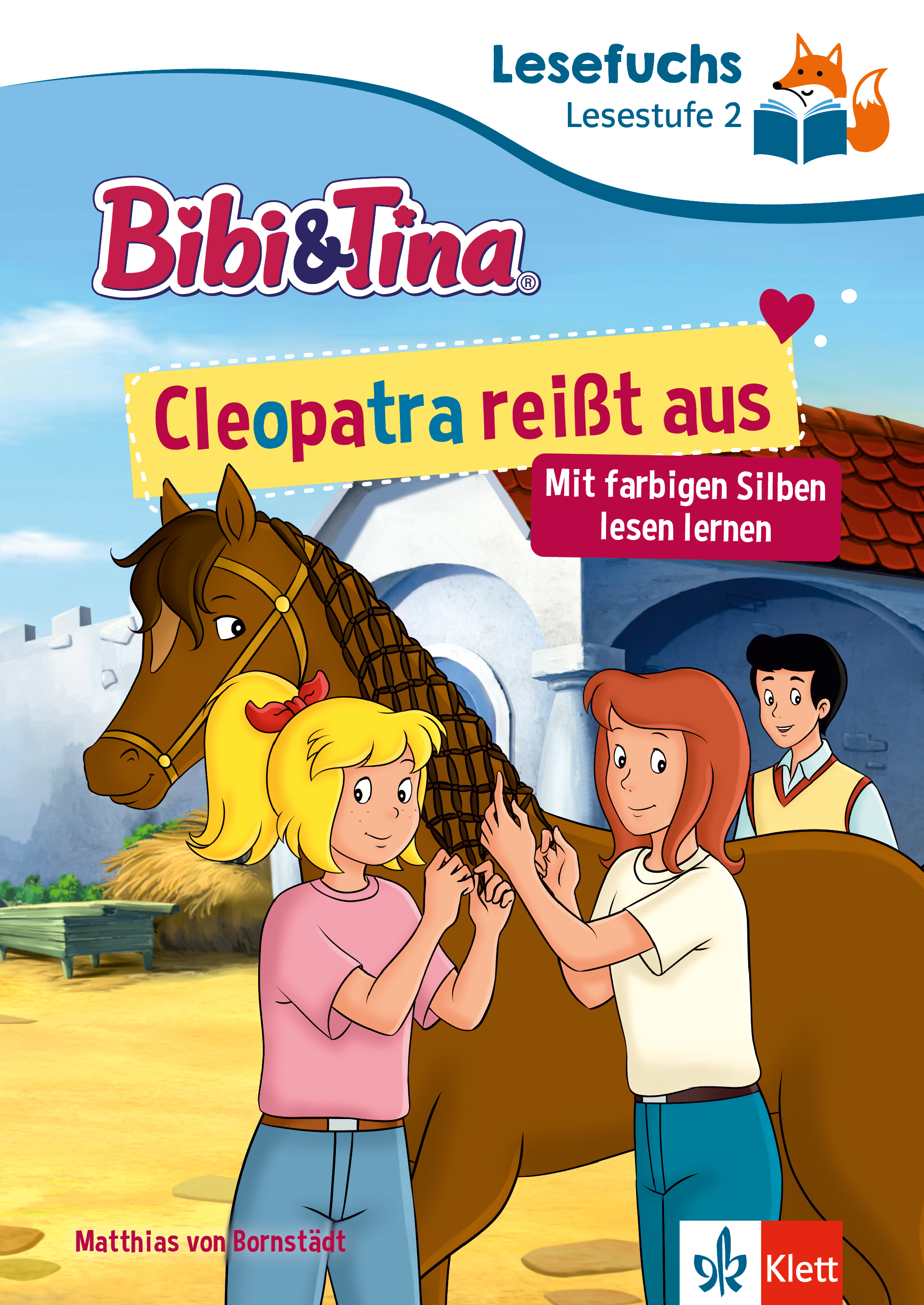 Lesefuchs Bibi & Tina: Cleopatra reißt aus Lesestufe 2