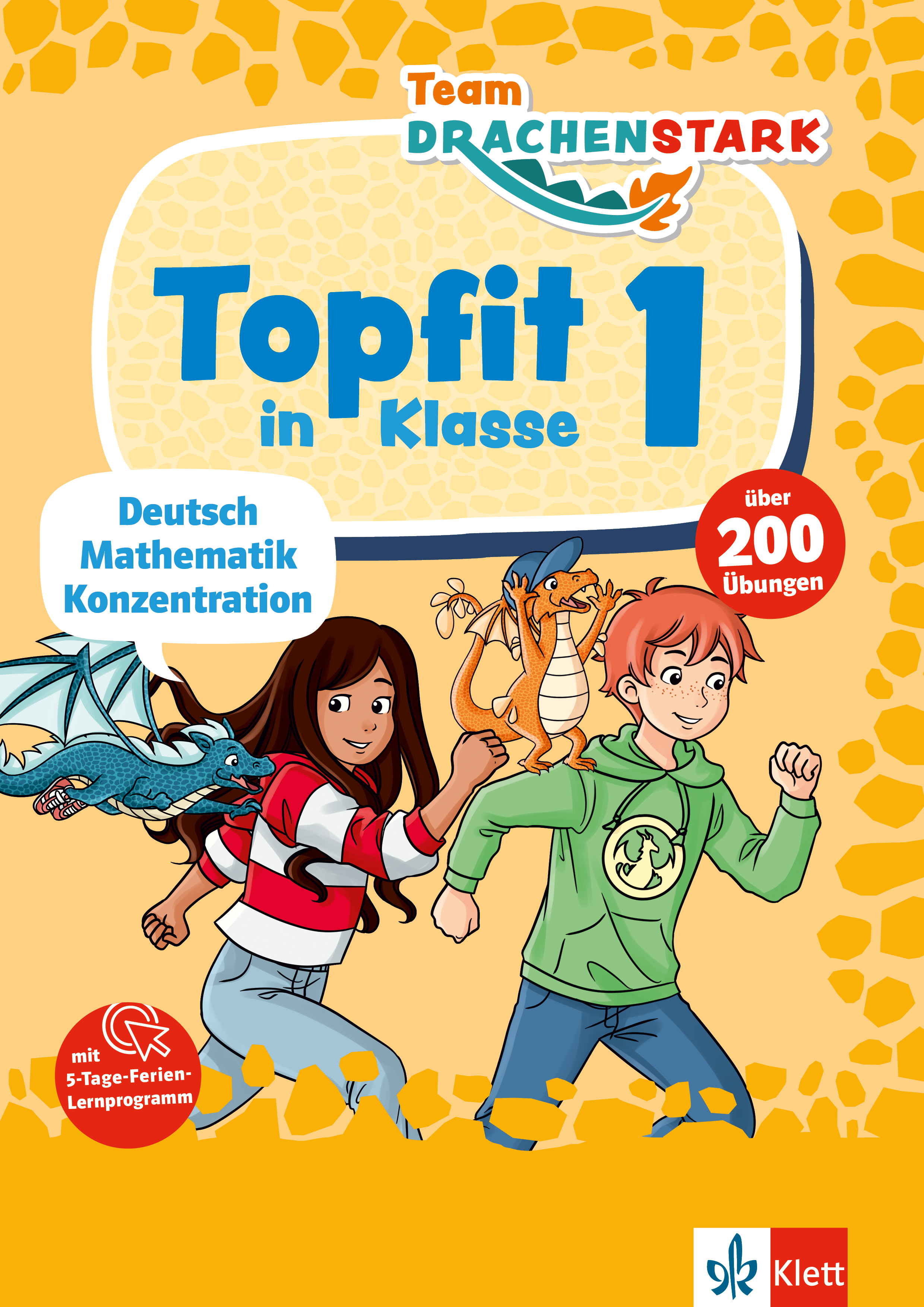 Klett Team Drachenstark: Topfit in Klasse 1 Klett Team Drachenstark: Topfit in Klasse 1