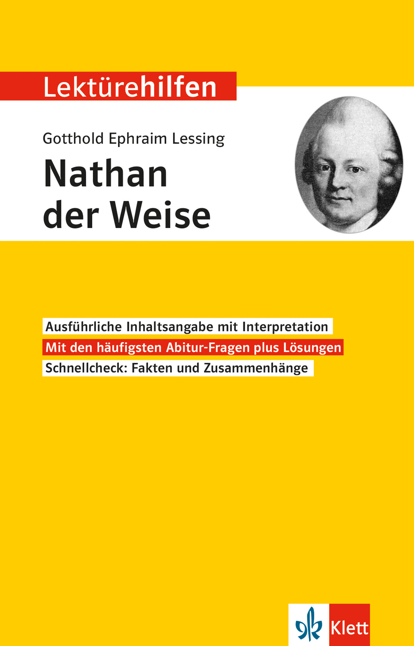 Klett Lektürehilfen Gotthold Ephraim Lessing, Nathan der Weise Klett Lektürehilfen Gotthold Ephraim Lessing, Nathan der Weise