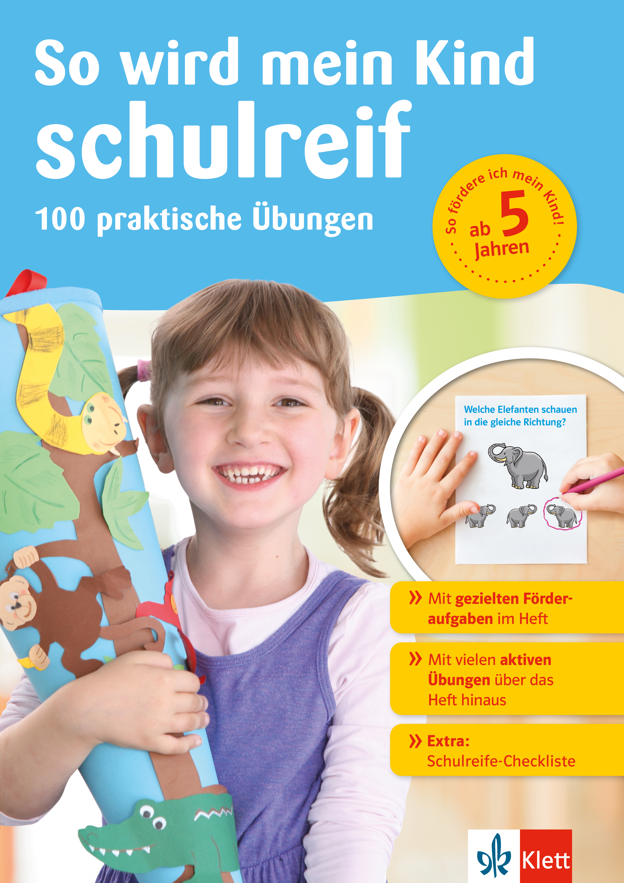 Klett So wird mein Kind schulreif Klett So wird mein Kind schulreif