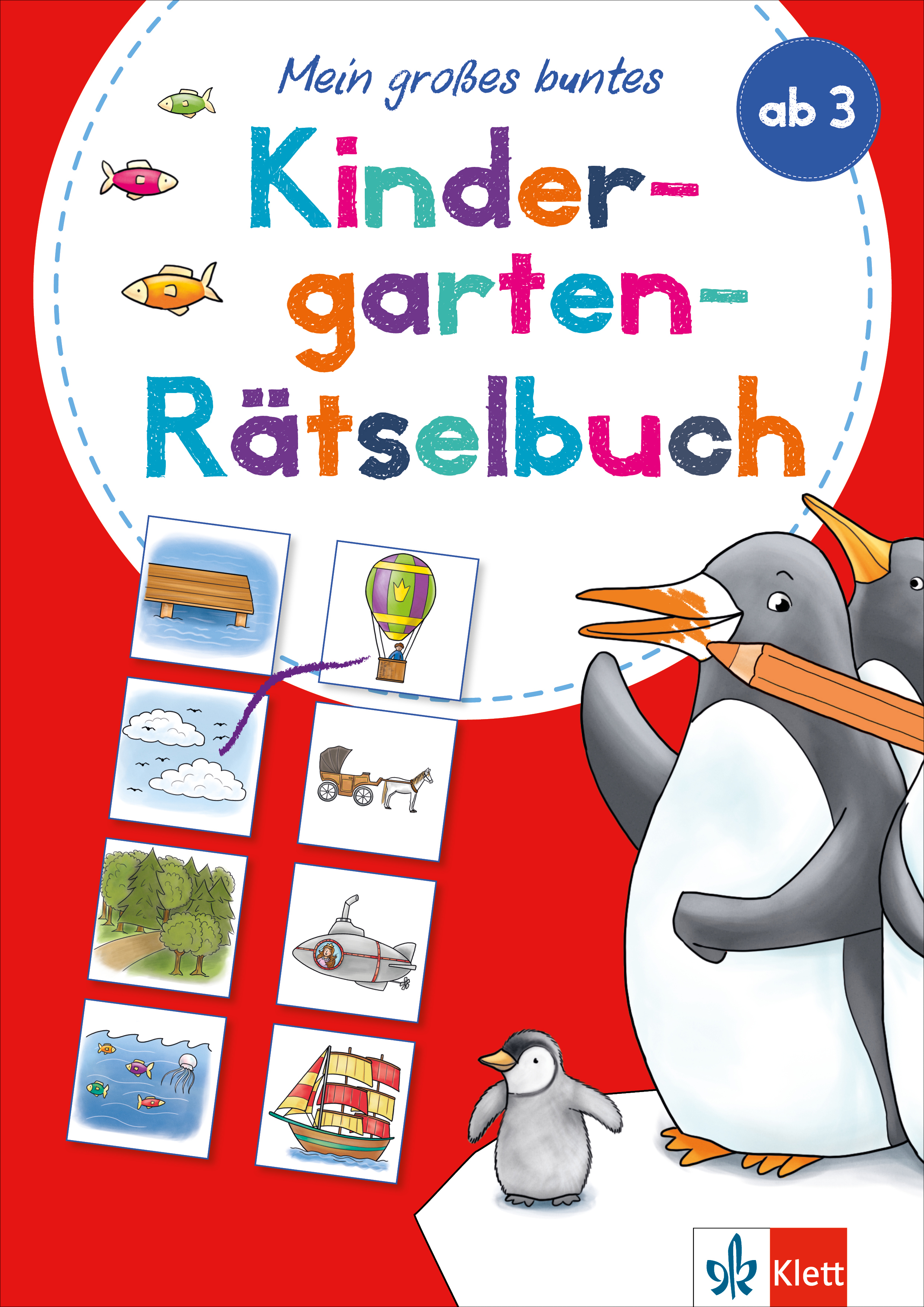 Klett Mein großes buntes Kindergarten-Rätselbuch Klett Mein großes buntes Kindergarten-Rätselbuch