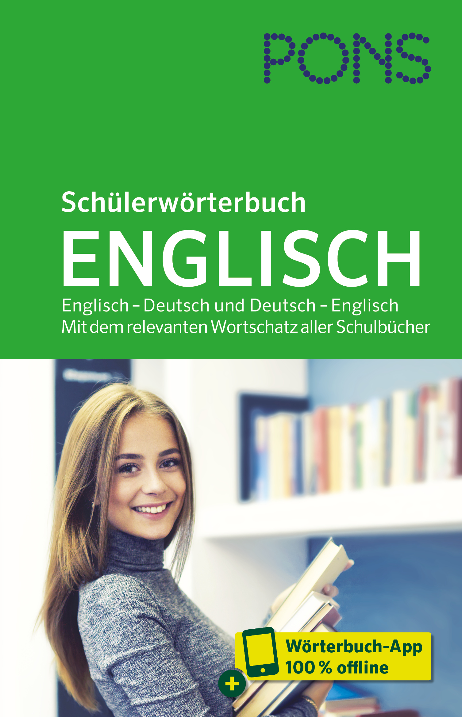 PONS Schülerwörterbuch Englisch PONS Schülerwörterbuch Englisch