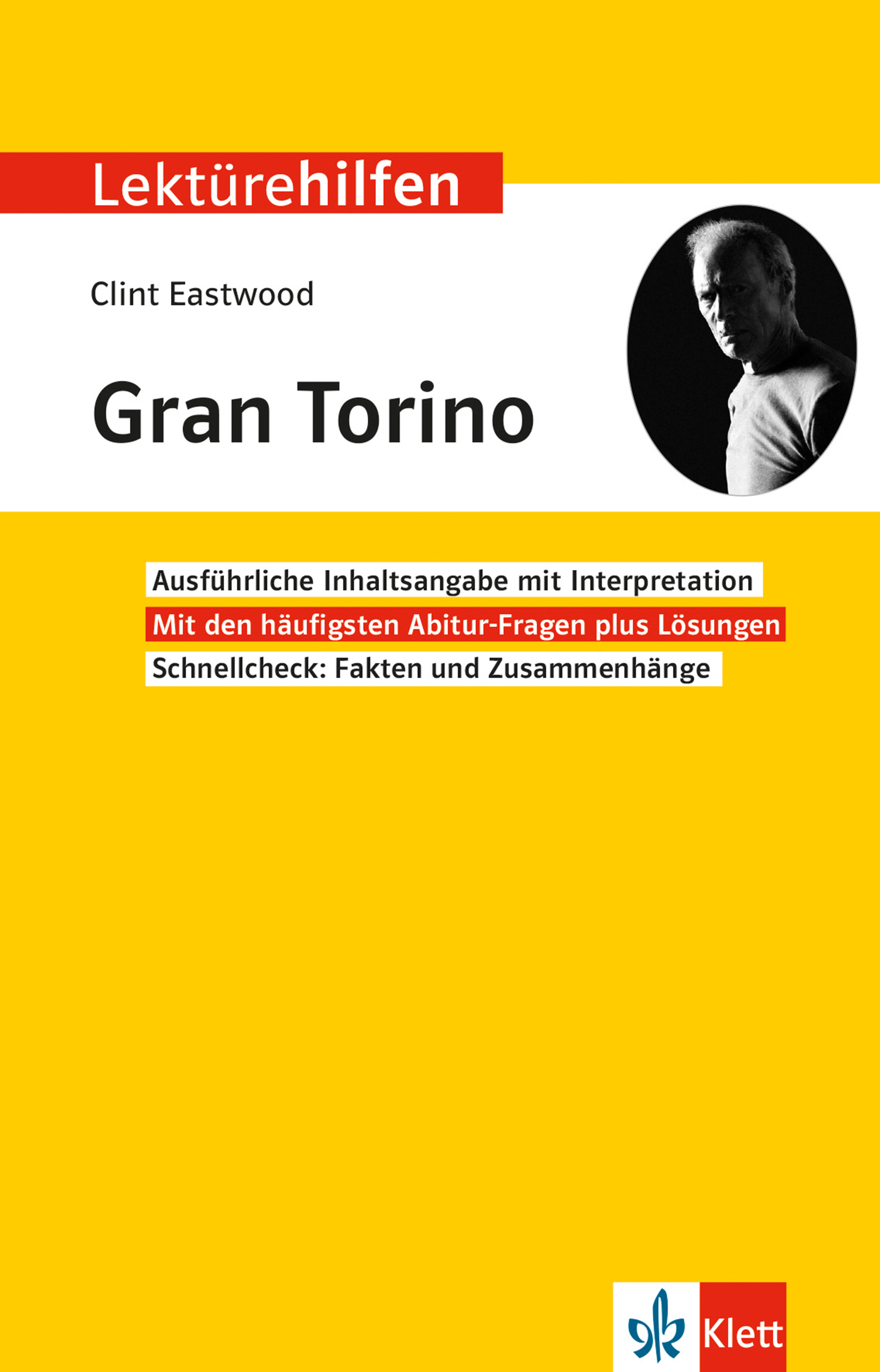 Klett Lektürehilfen Eastwood, Gran Torino Klett Lektürehilfen Eastwood, Gran Torino
